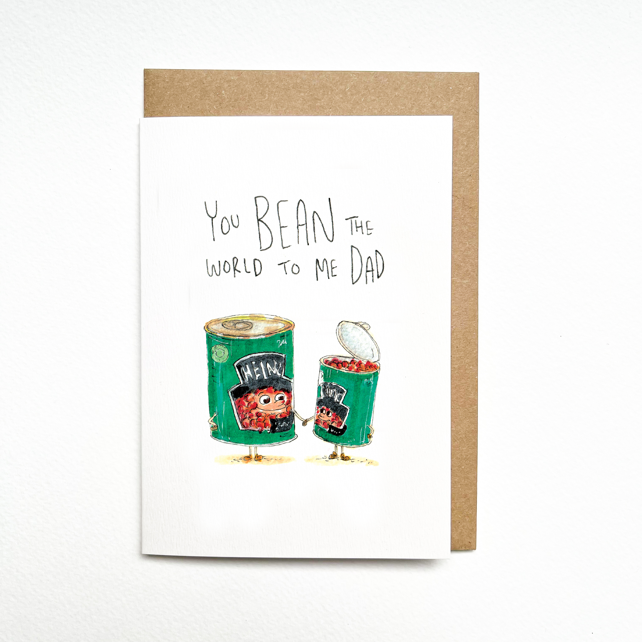You Bean the World to Me Dad