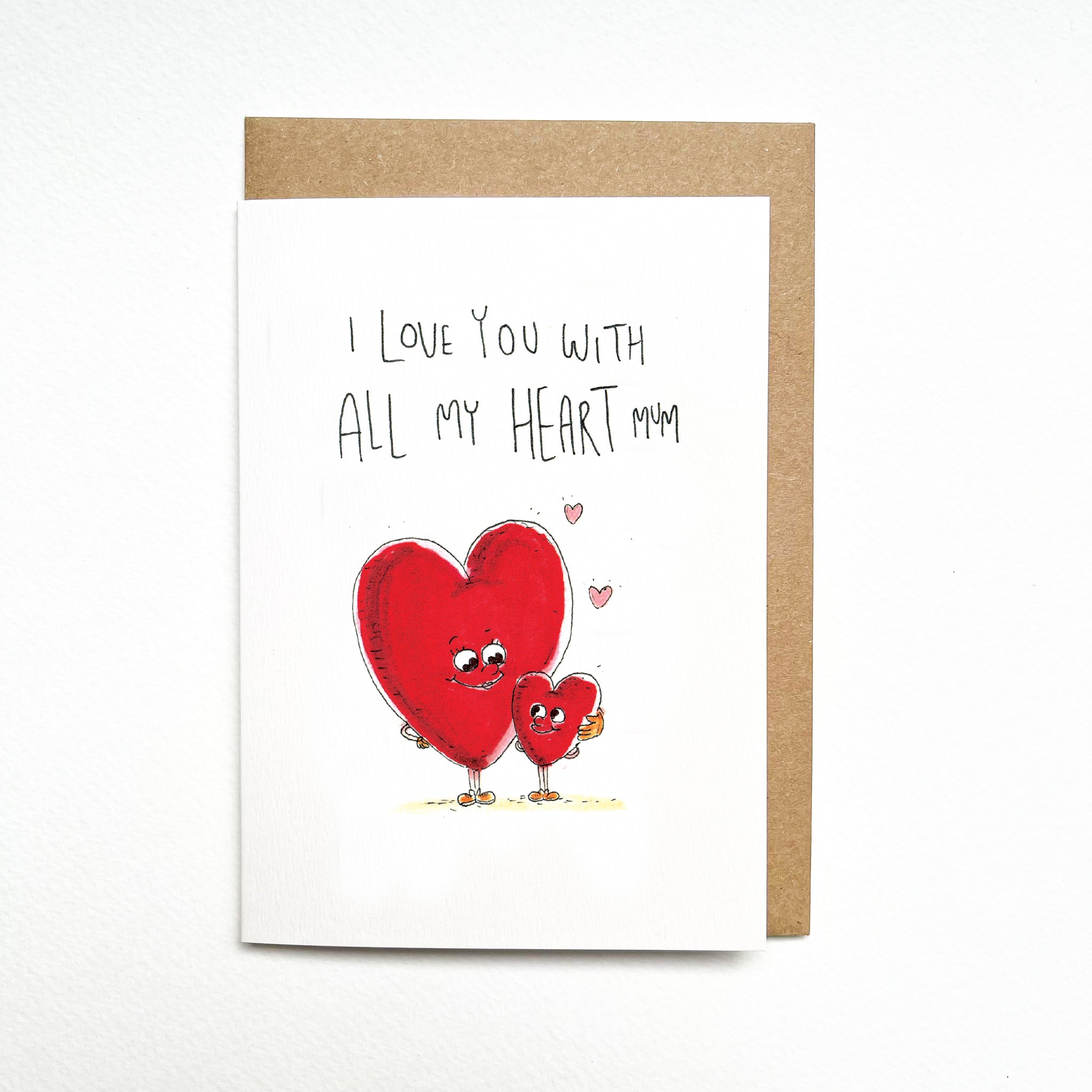 I Love You With All My Heart Mum