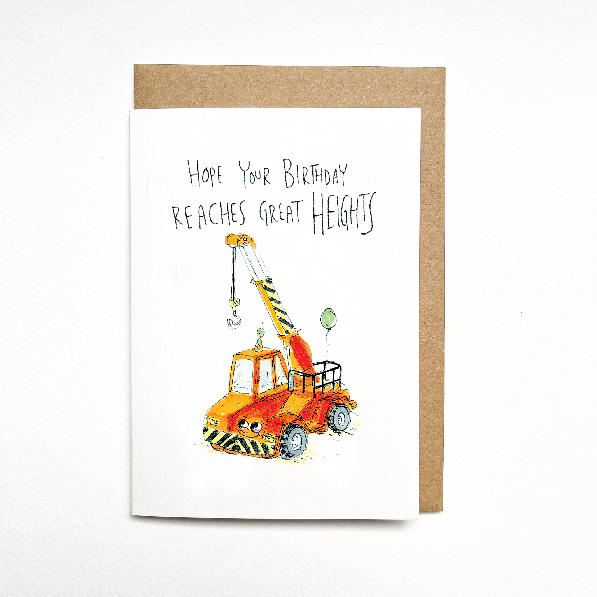 Hope Your Birthday Reaches Great Heights | Construction birthday card - Well Drawn