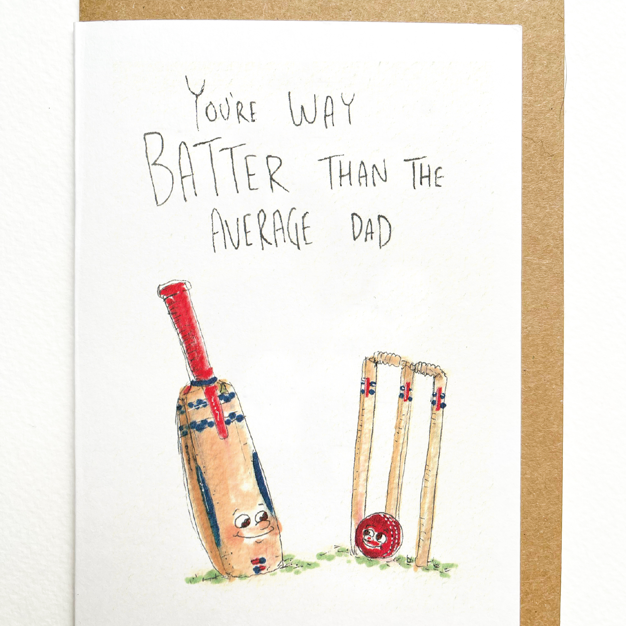 You're Way Batter Than The Average Dad