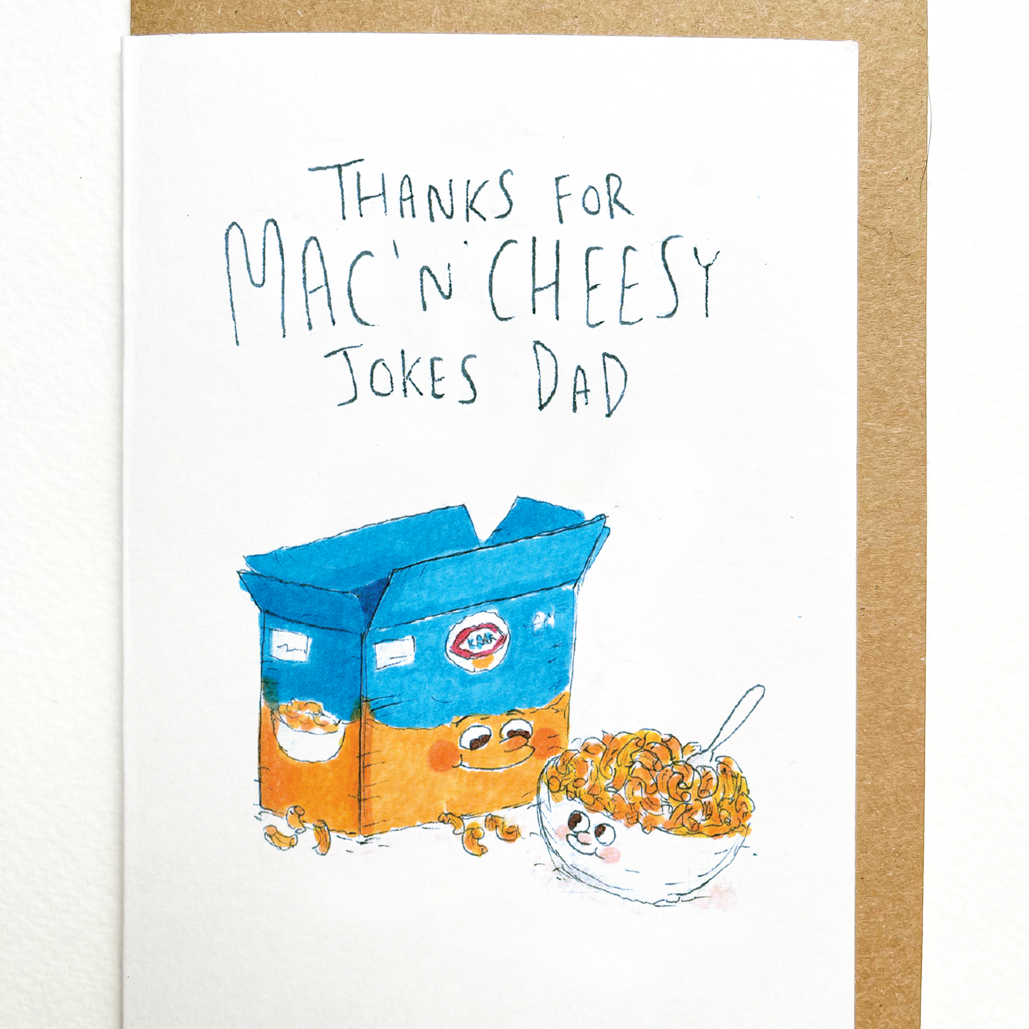 Thanks for Mac 'N' Cheesy Jokes Dad