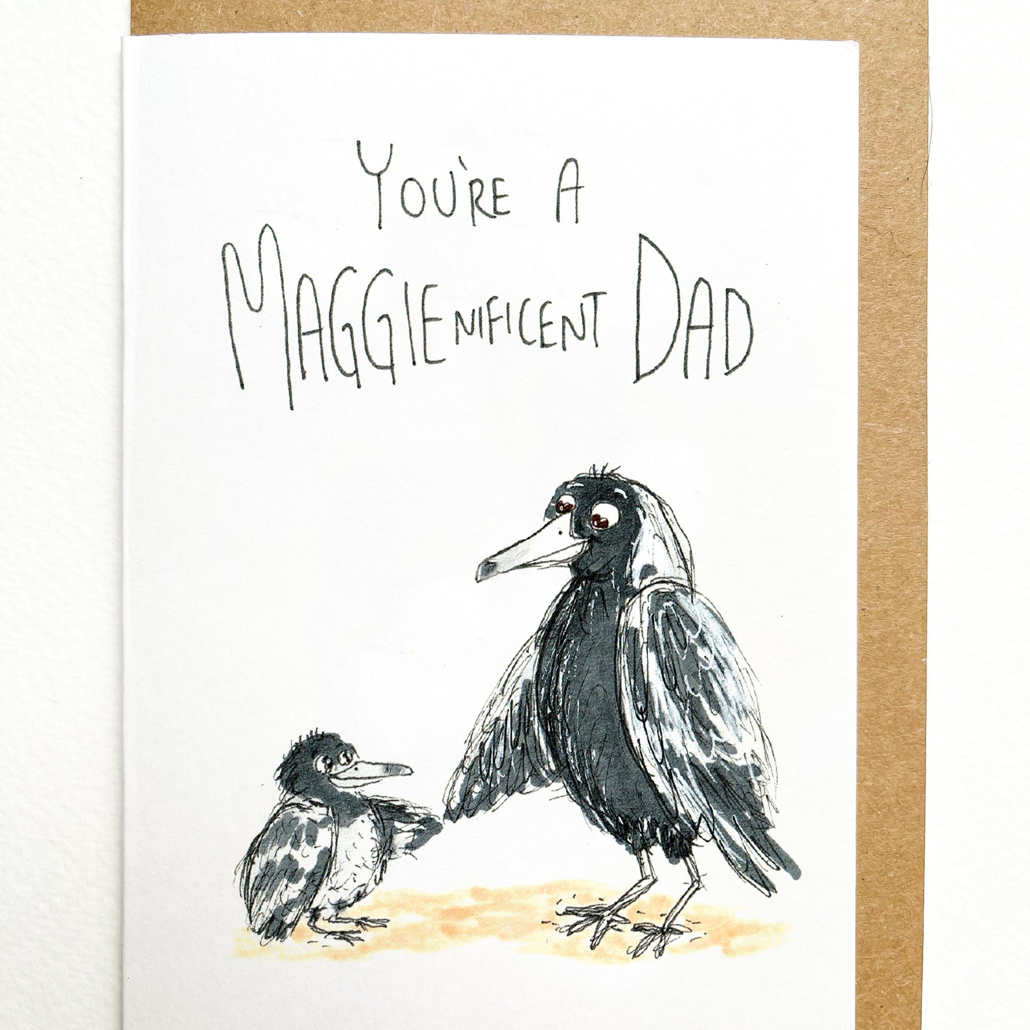 You're a Maggienificent Dad