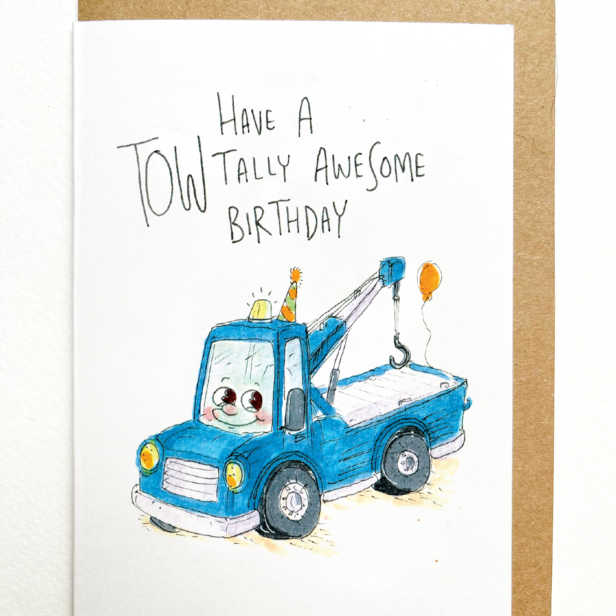 Have a Towtally Awesome Birthday | Construction birthday card - Well Drawn