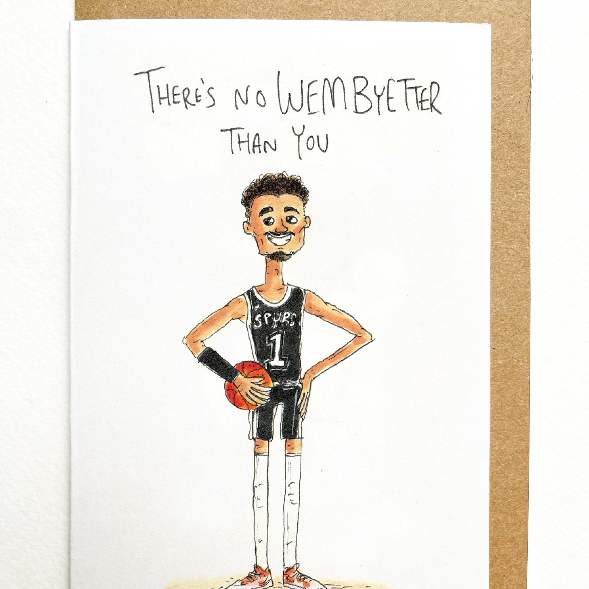 There's No WEMBYetter Than You