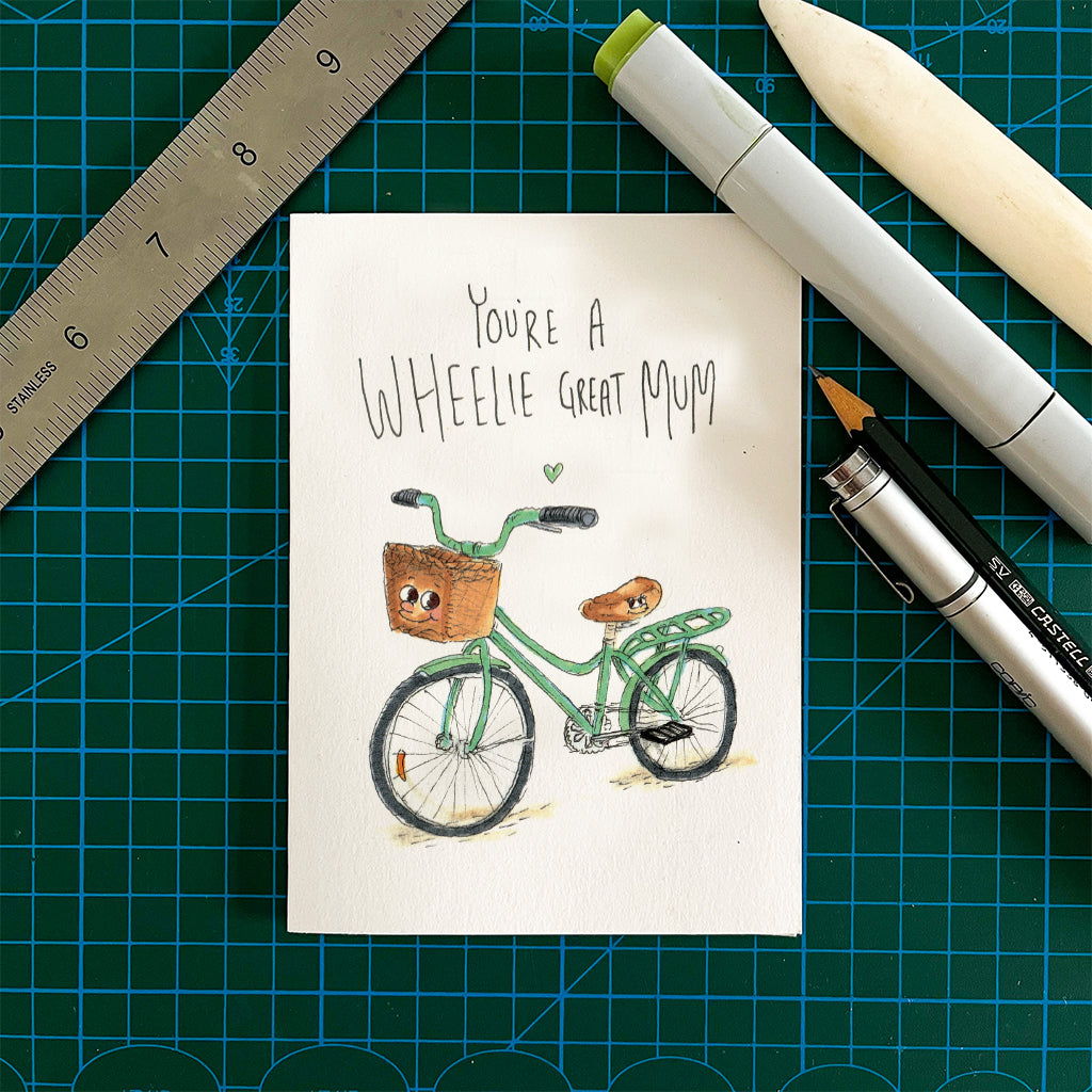 You're a Wheelie Great Mum