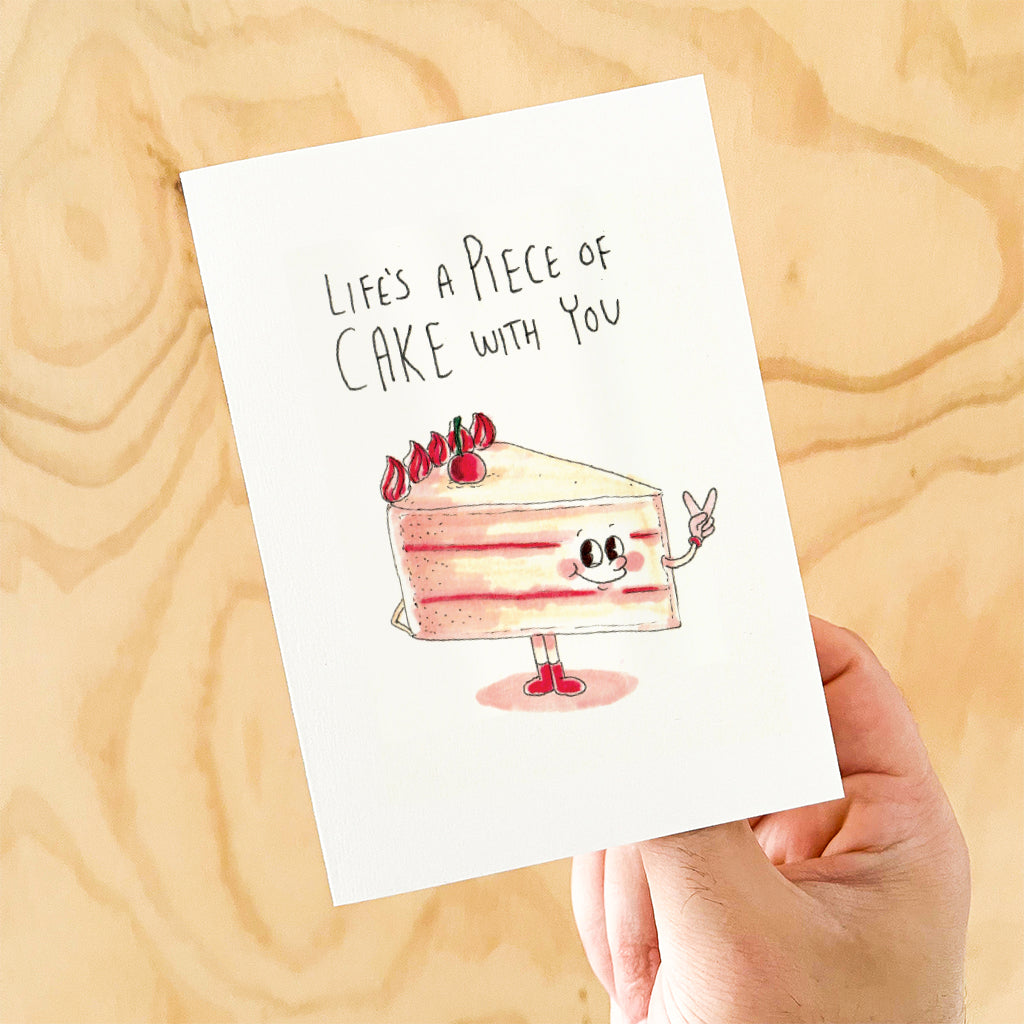 Life's a Piece of Cake With You
