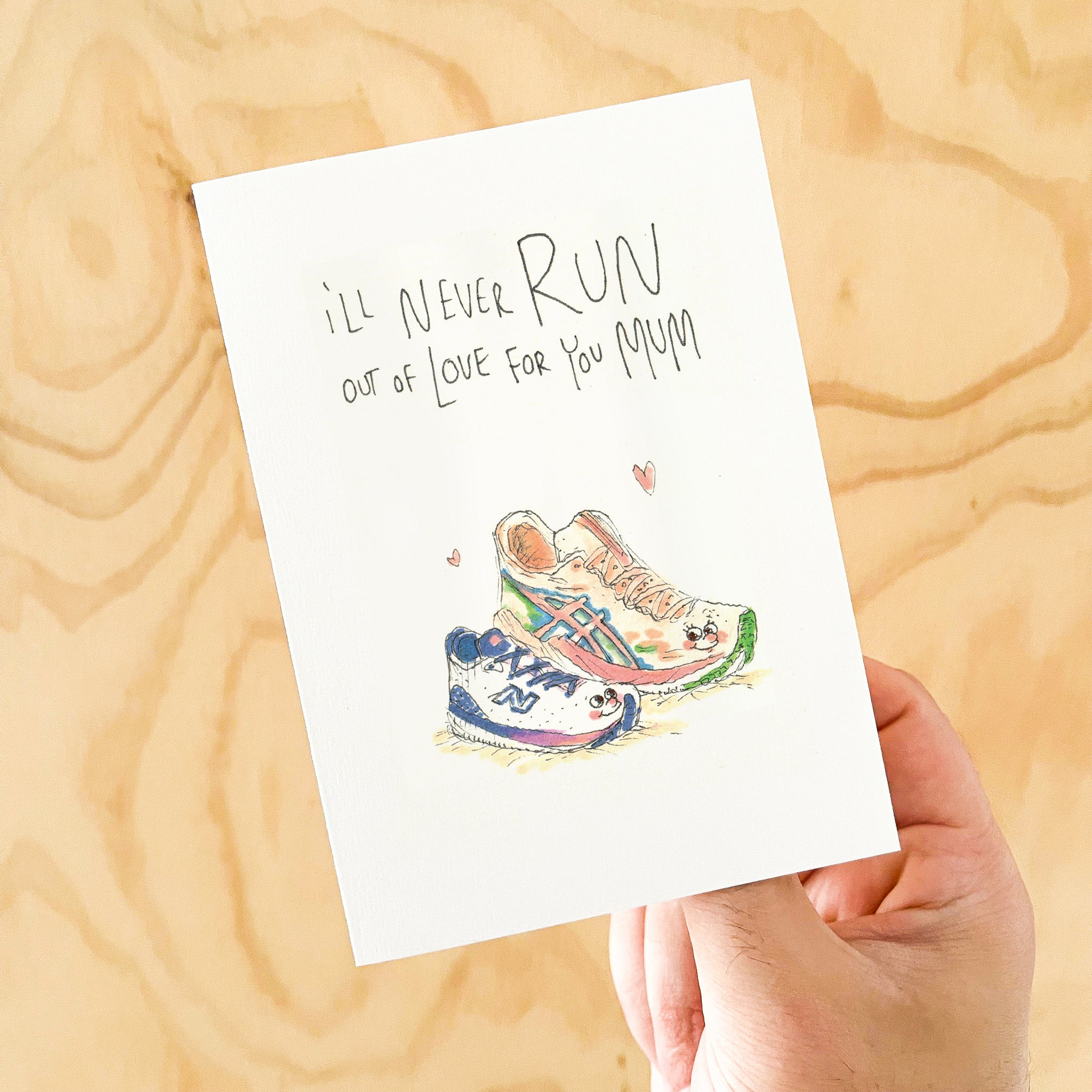 I'll Never Run Out of Love for You Mum | Mother's Day Card 2026 - Well Drawn