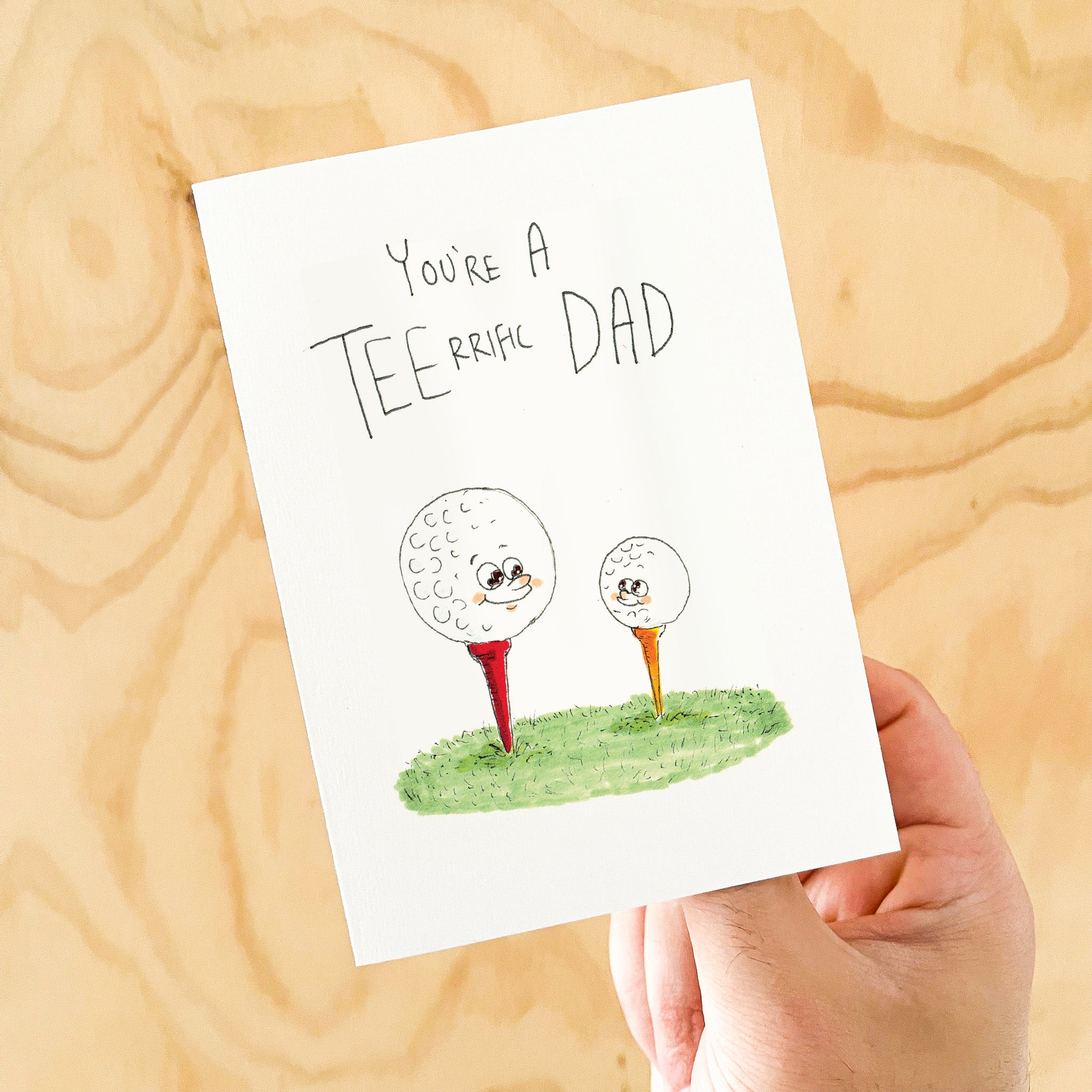 You're a TEErrific Dad - Well Drawn