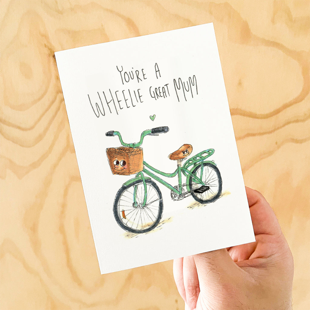 You're a Wheelie Great Mum