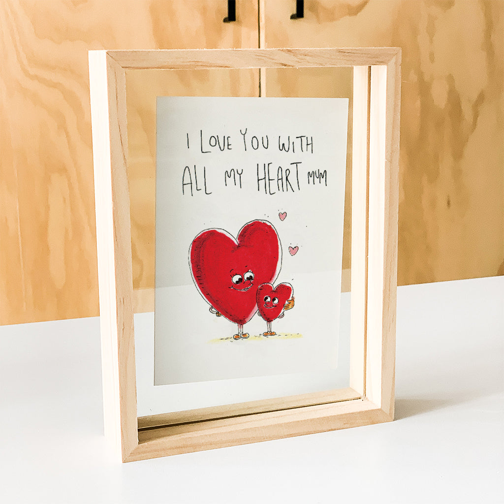 I Love You With All My Heart Mum