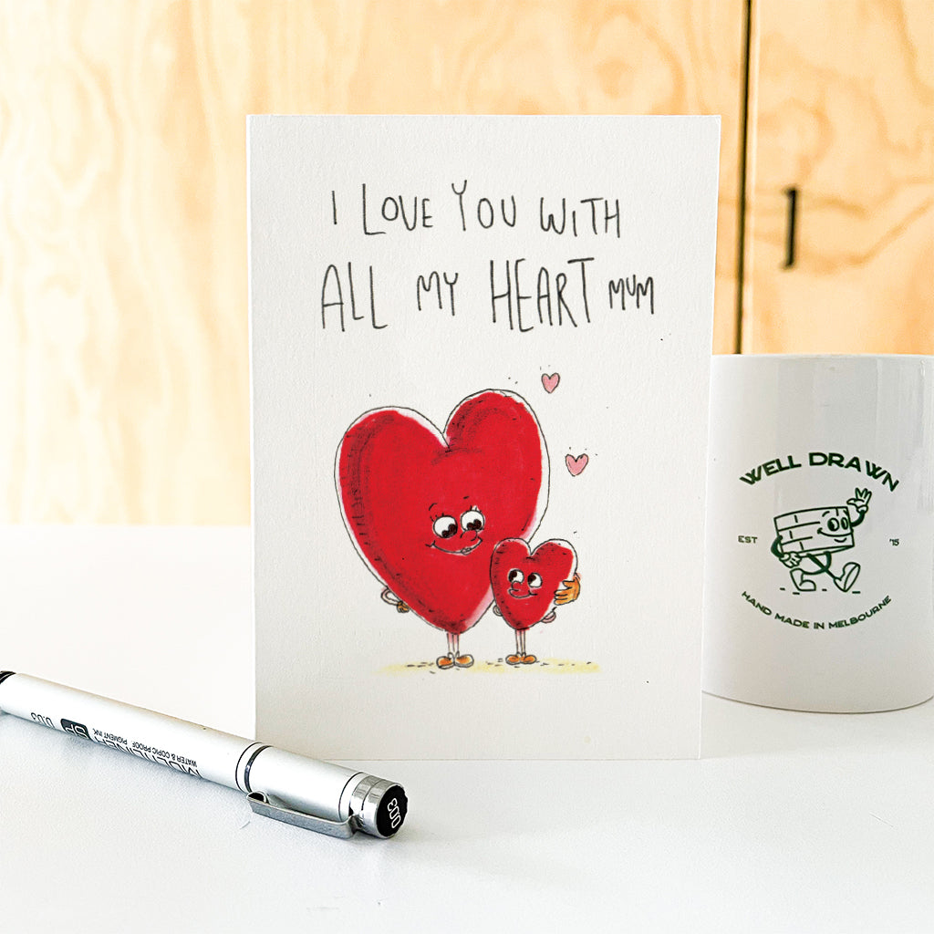 I Love You With All My Heart Mum