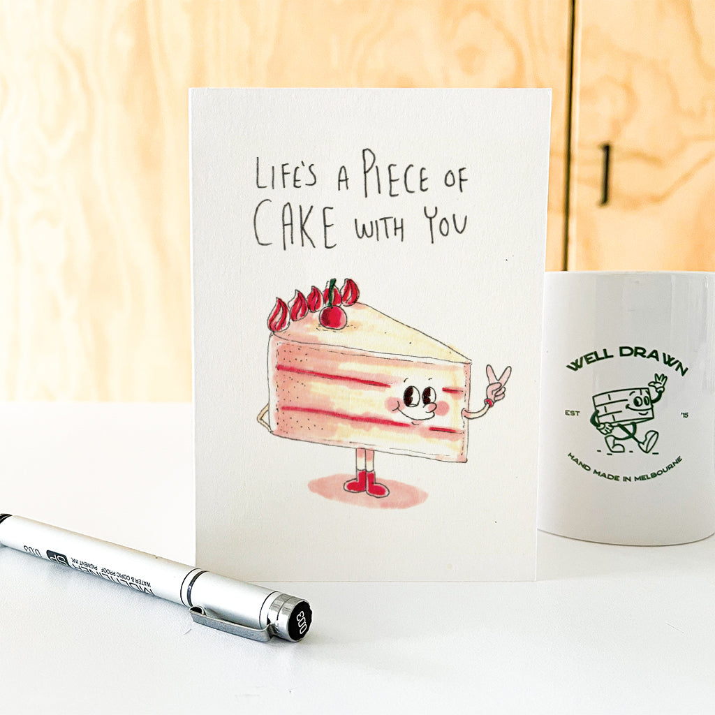 Life's a Piece of Cake With You