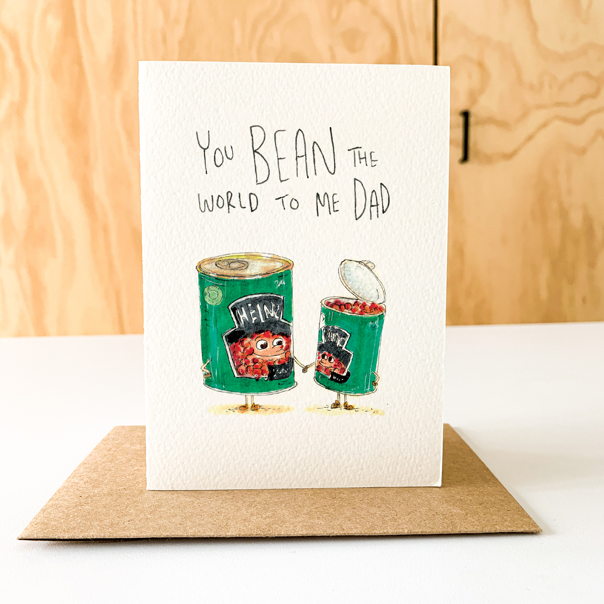 You Bean the World to Me Dad