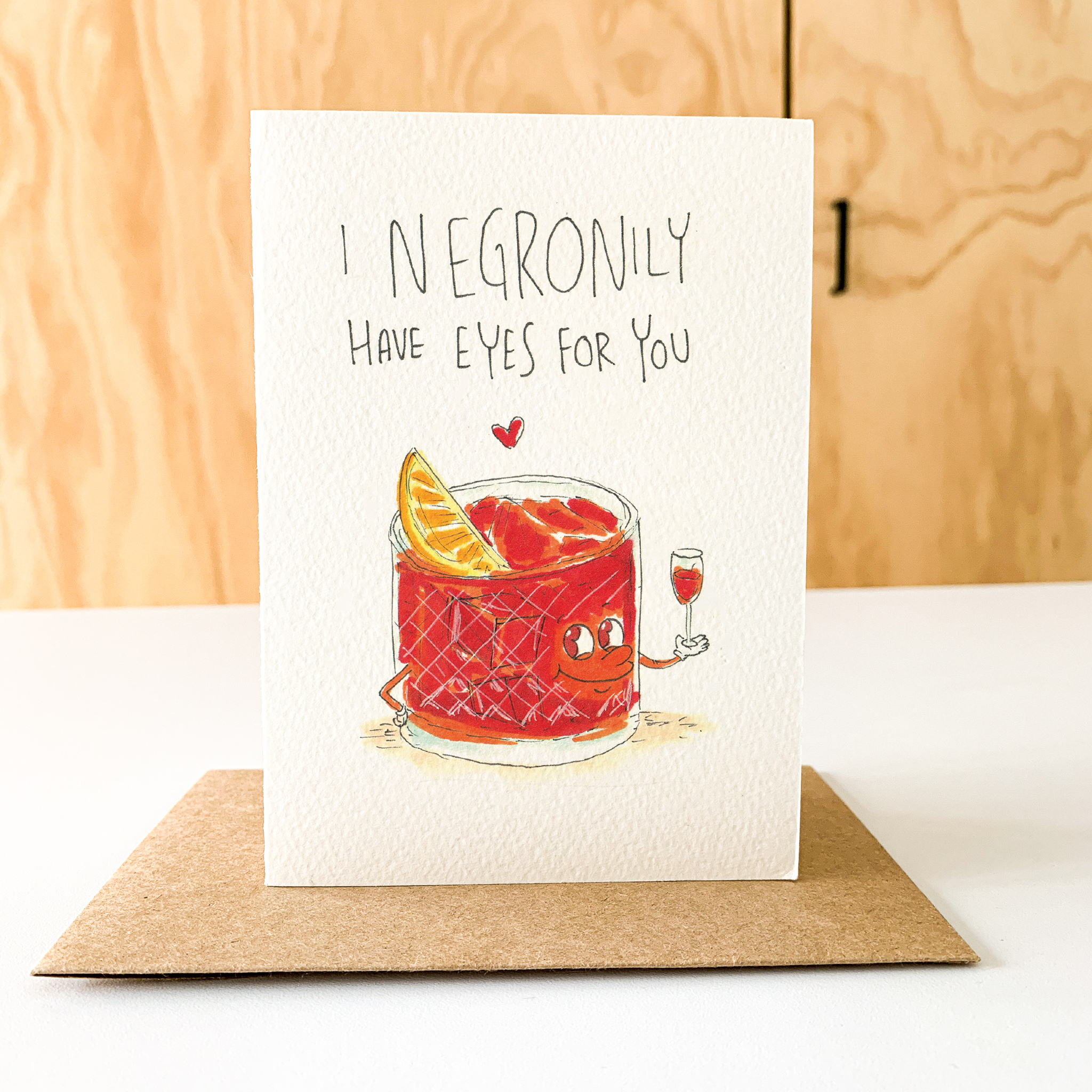 I Negronily have Eyes For You