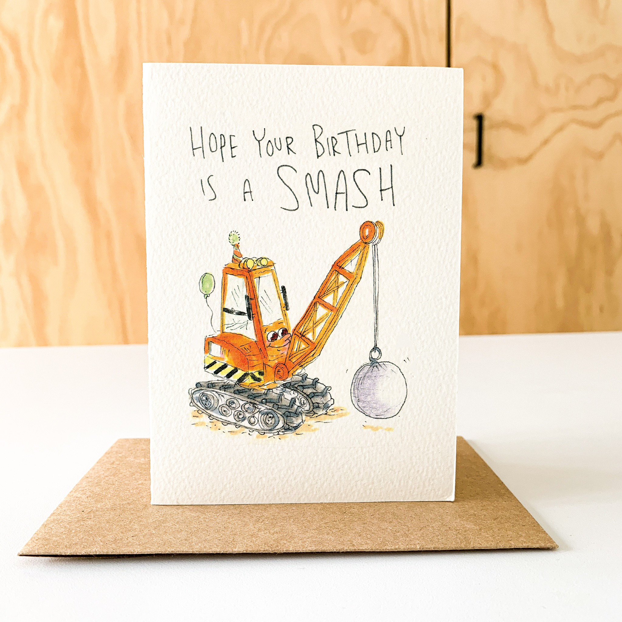 Hope Your Birthday is a Smash | Construction birthday card - Well Drawn