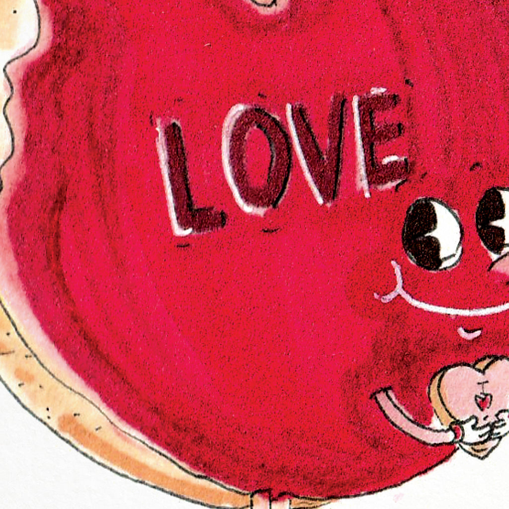 I Have Dough Much Love For You