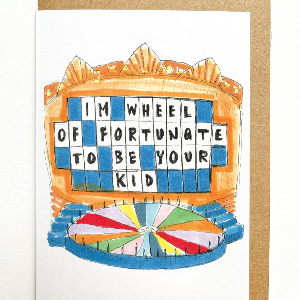 I'm Wheel of Fortunate To Be Your Kid greeting card lifestyle photo