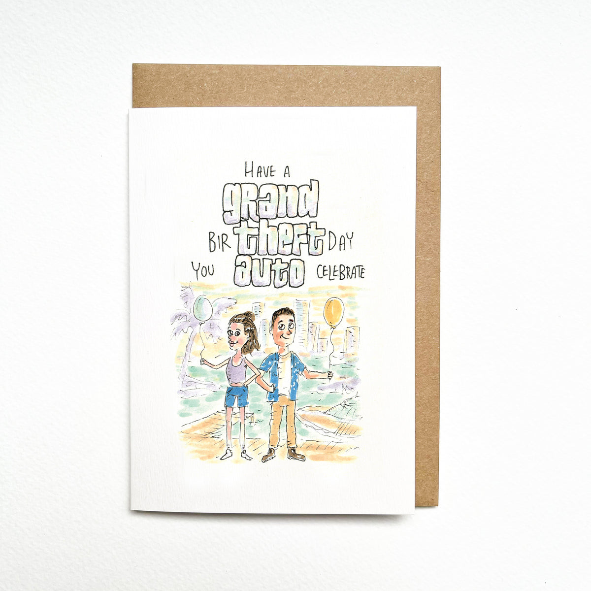 Have a GRAND BIRTHEFTDAY — You AUTO Celebrate – Grand Theft Auto GTA gamer birthday card by Well Drawn, main product photo