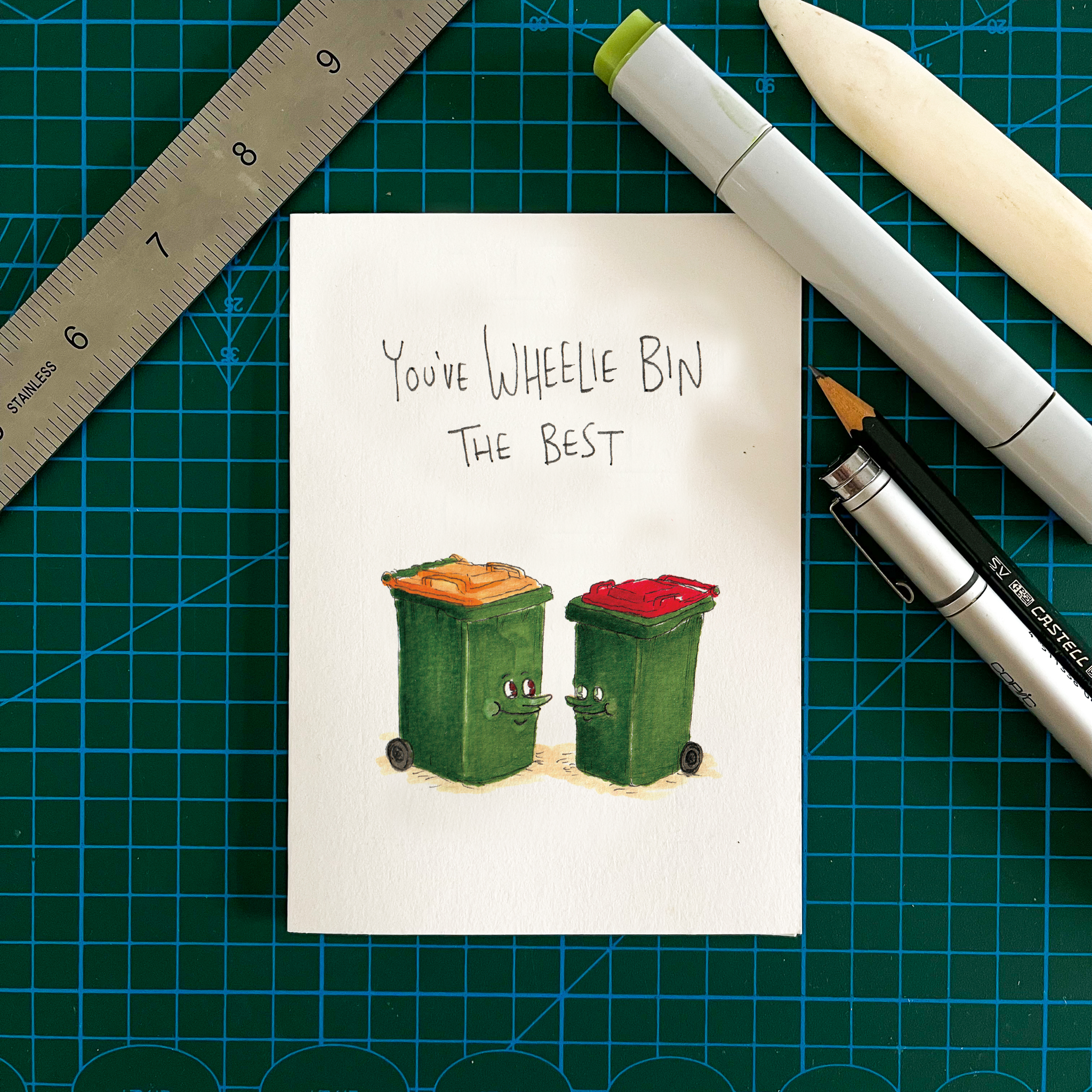 You've Wheelie Bin the Best