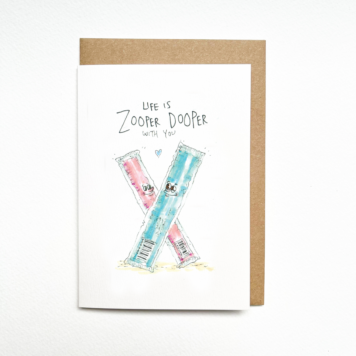 My Life Is Zooper Dooper With You funny love card by Well Drawn Australia