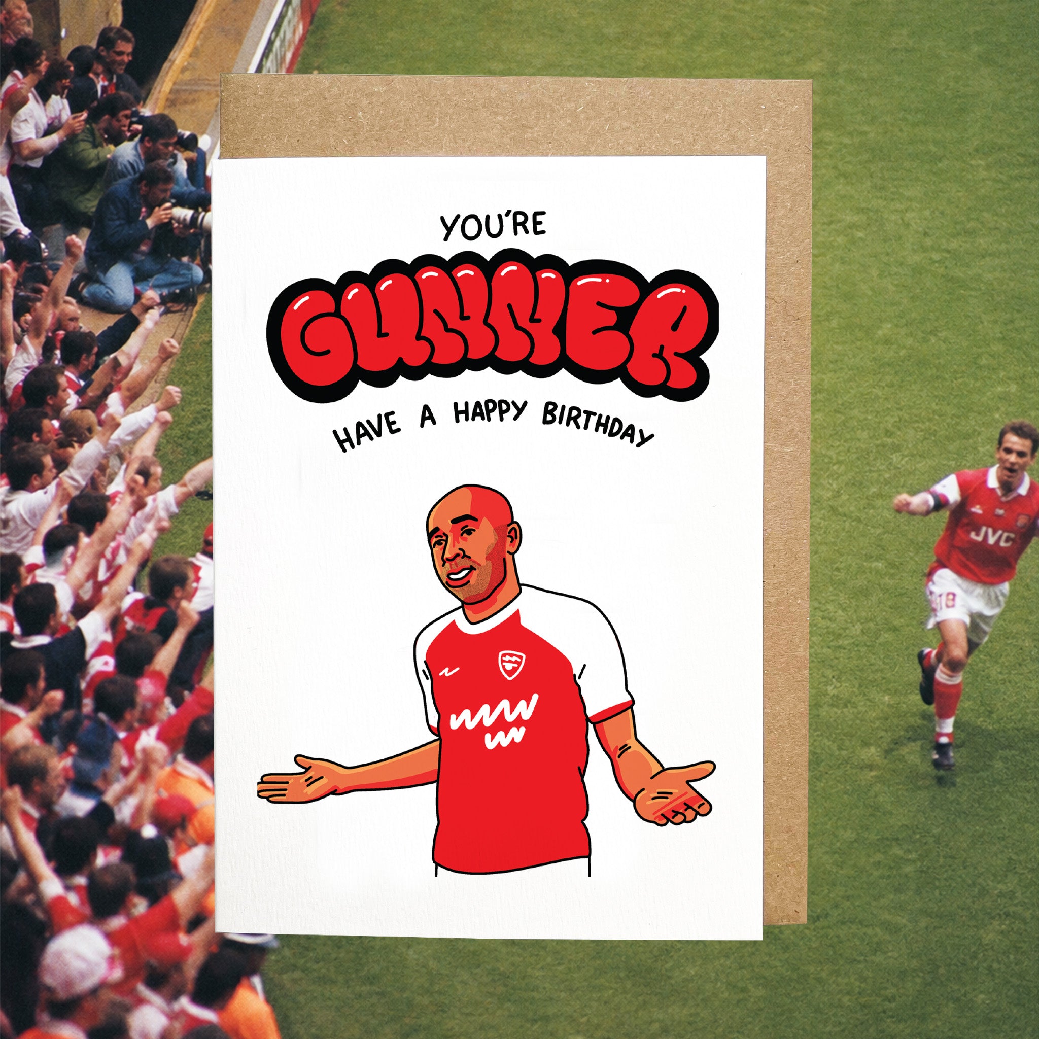 You're Gunner Have a Happy Birthday - Football fans / Soccer special