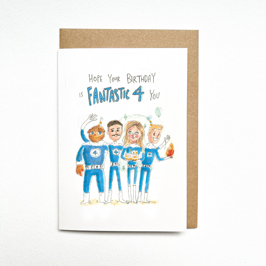 Hope your Birthday is Fantastic Four you |  Fantastic 4 Birthday card