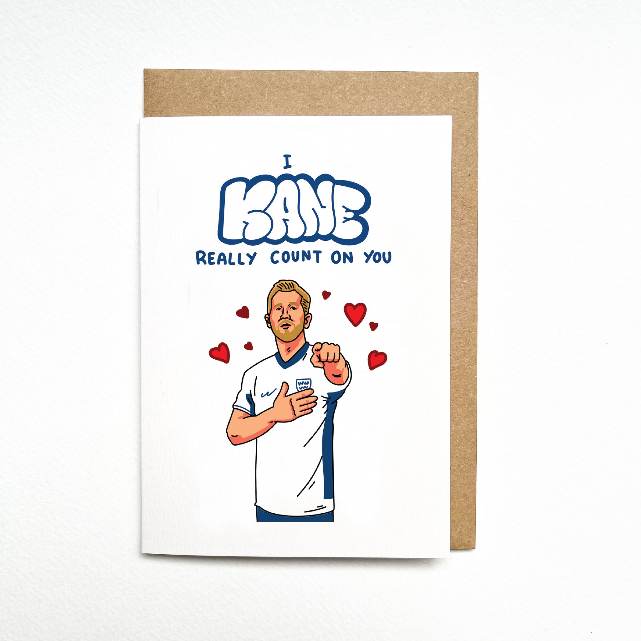 I Kane Really Count on You - Football Fans - Soccer Special