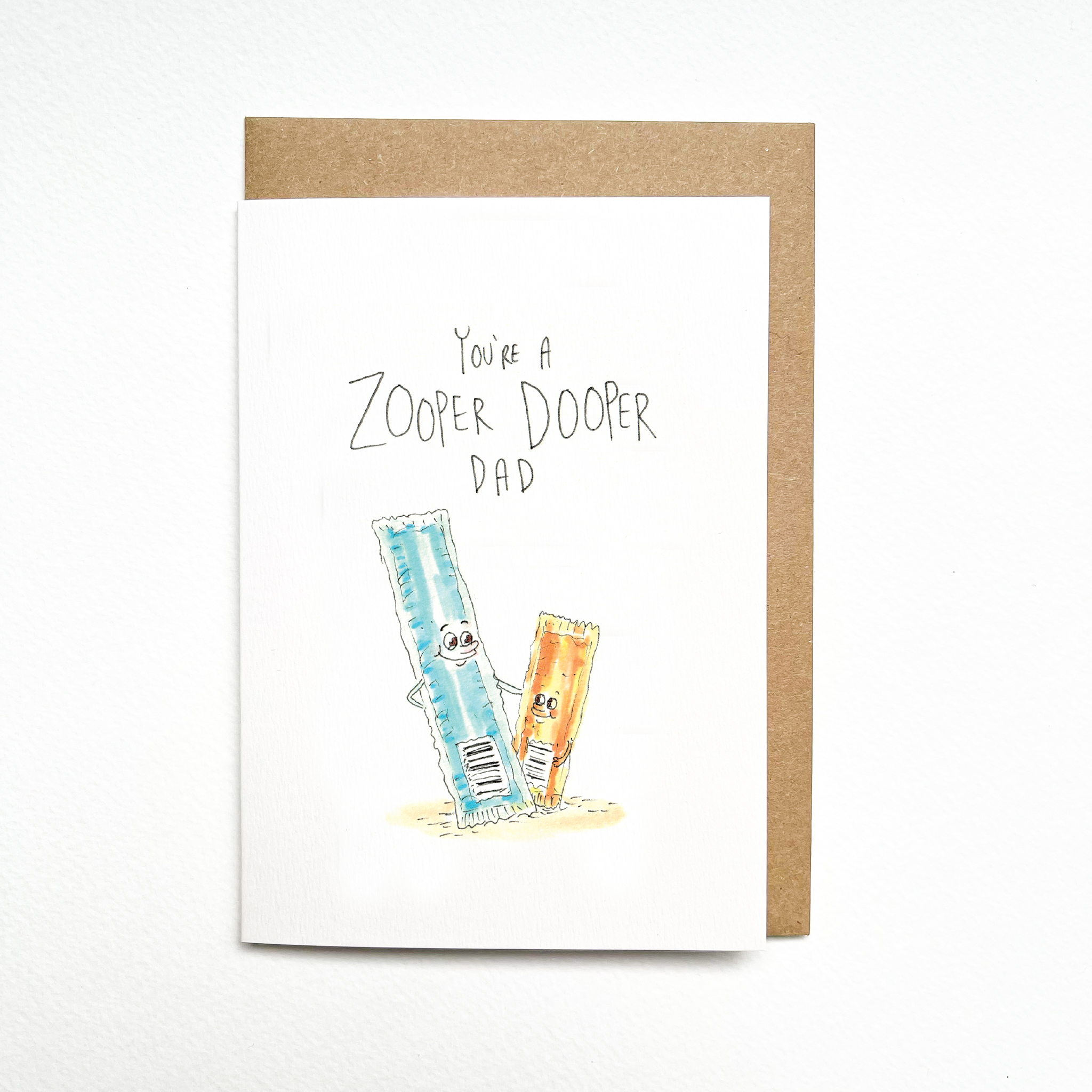You're a Zooper Dooper Dad
