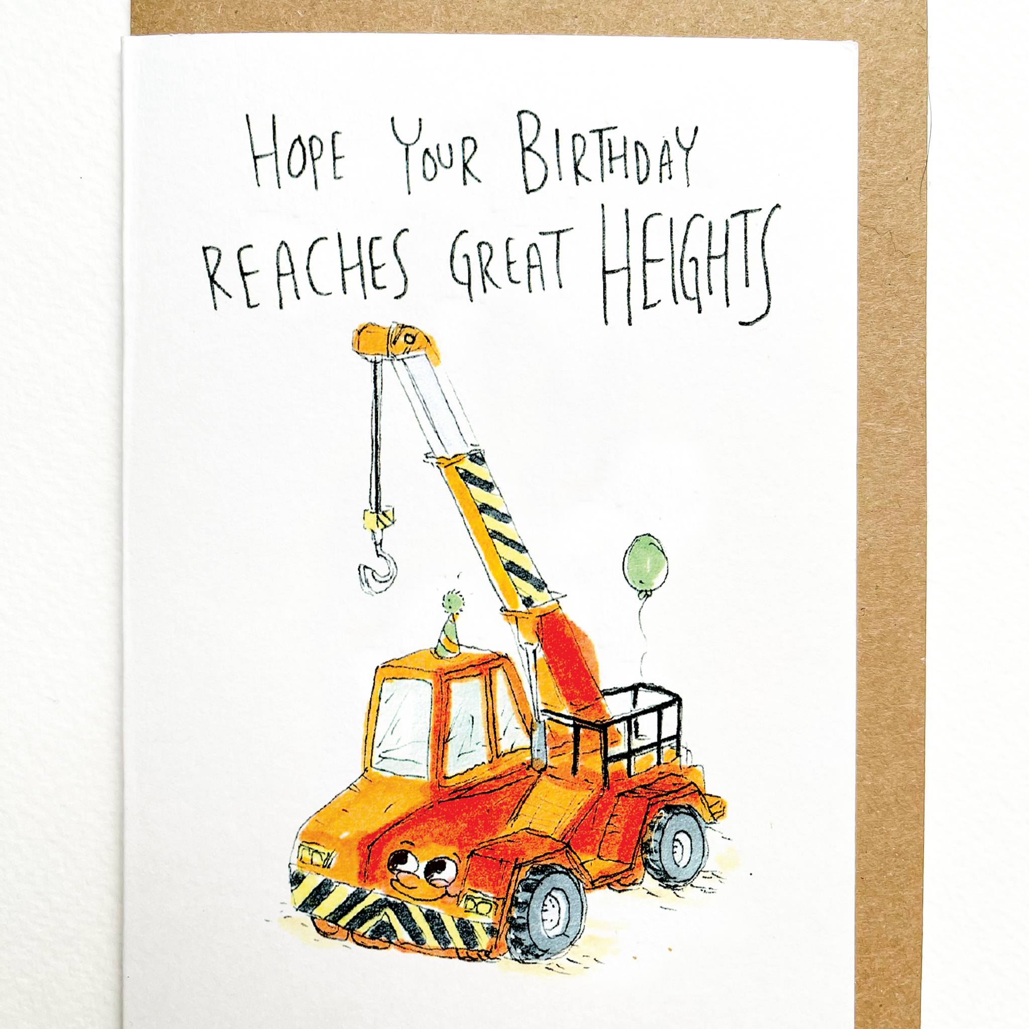 Hope Your Birthday Reaches Great Heights  |  Construction birthday card - Well Drawn