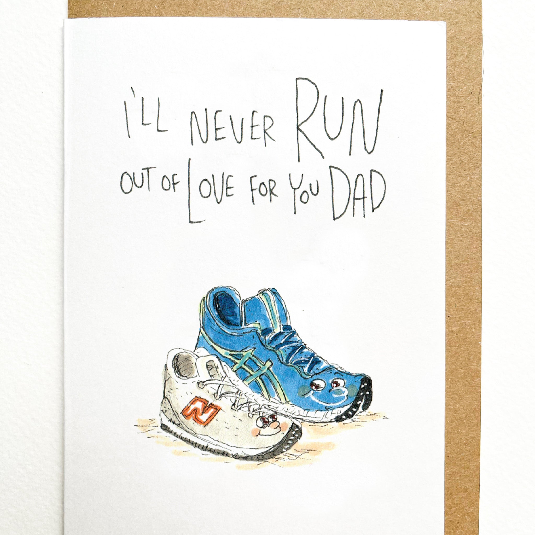 I'll Never Run Out of Love for you Dad - Well Drawn