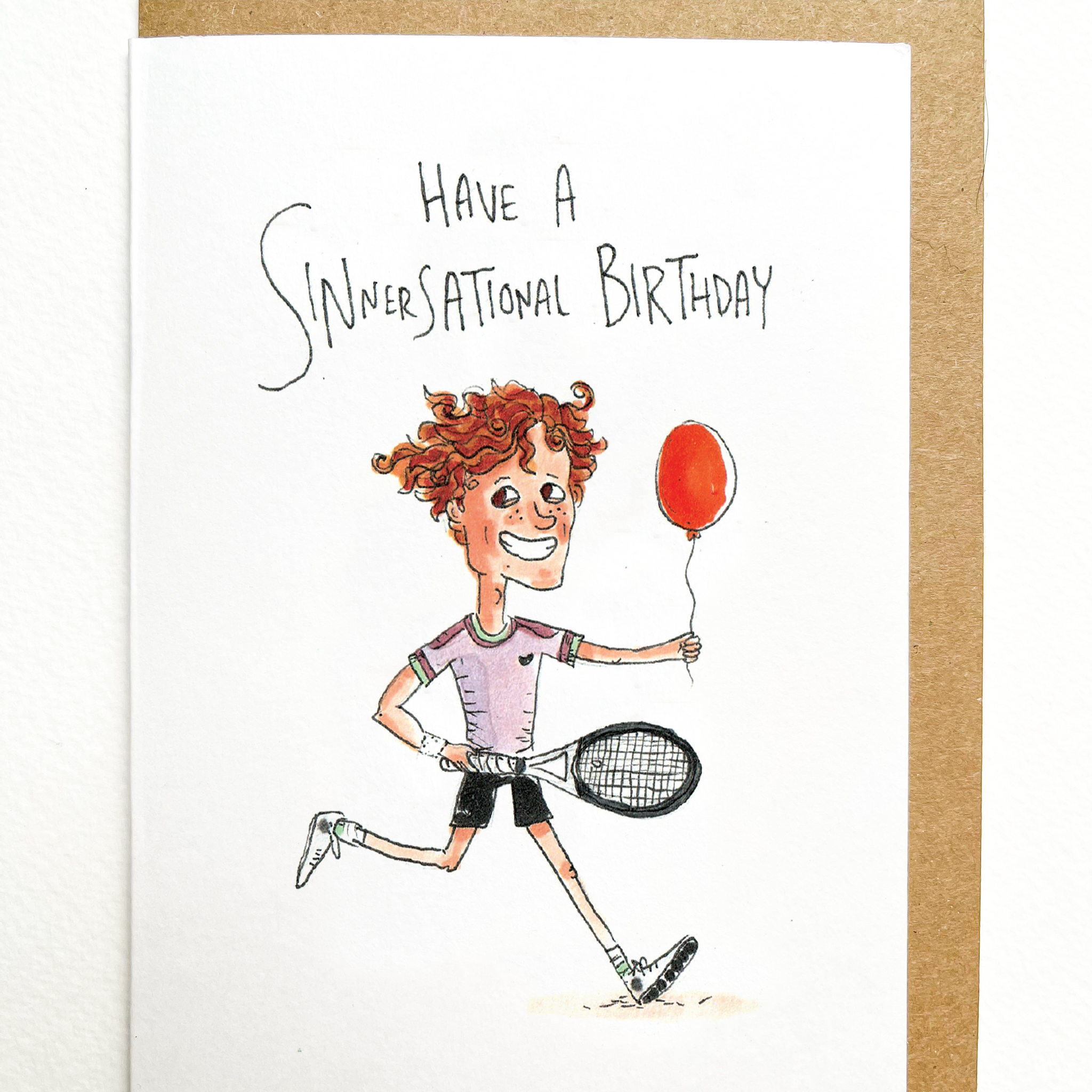 Have A Sinnersational Birthday - TENNIS FANS collection