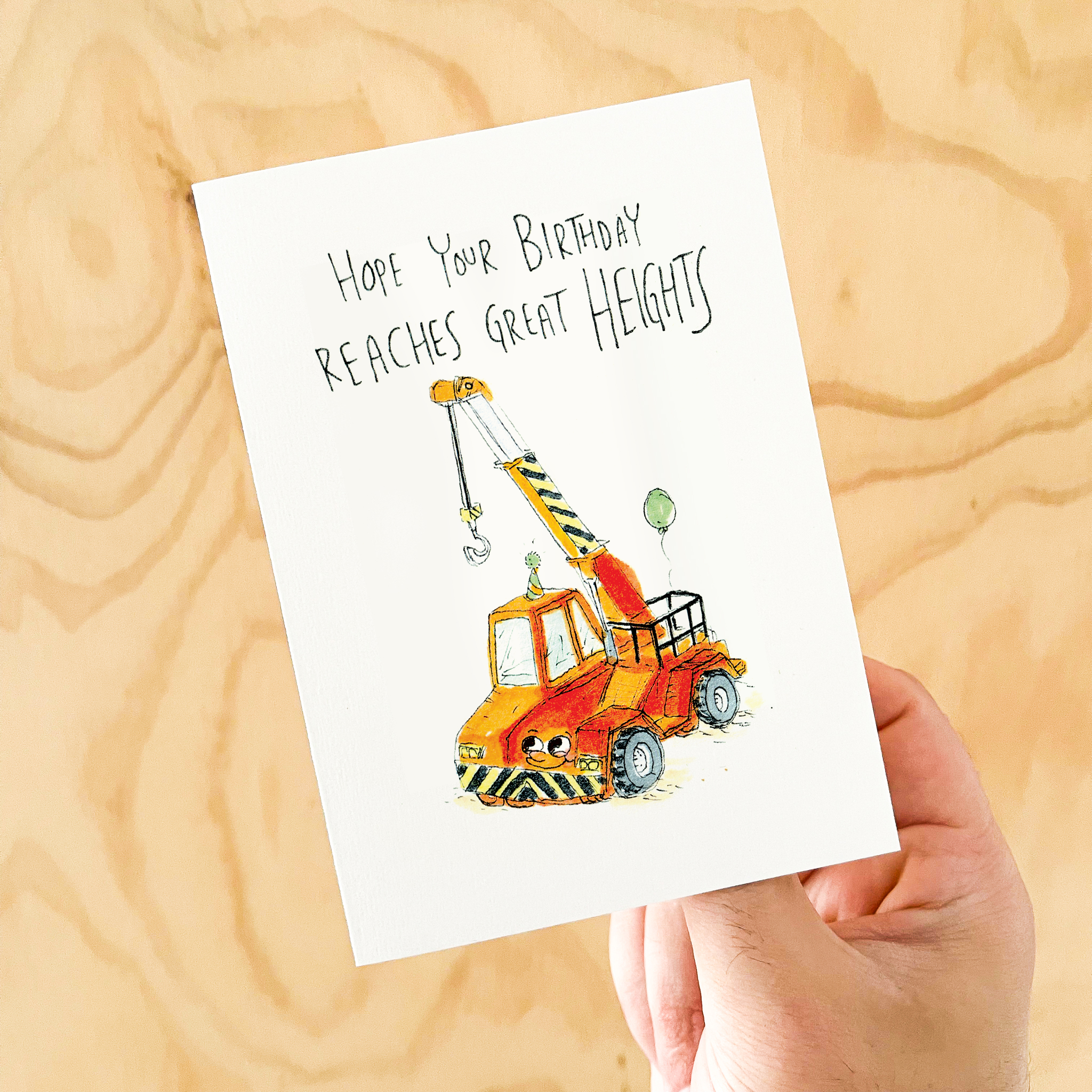 Hope Your Birthday Reaches Great Heights  |  Construction birthday card - Well Drawn