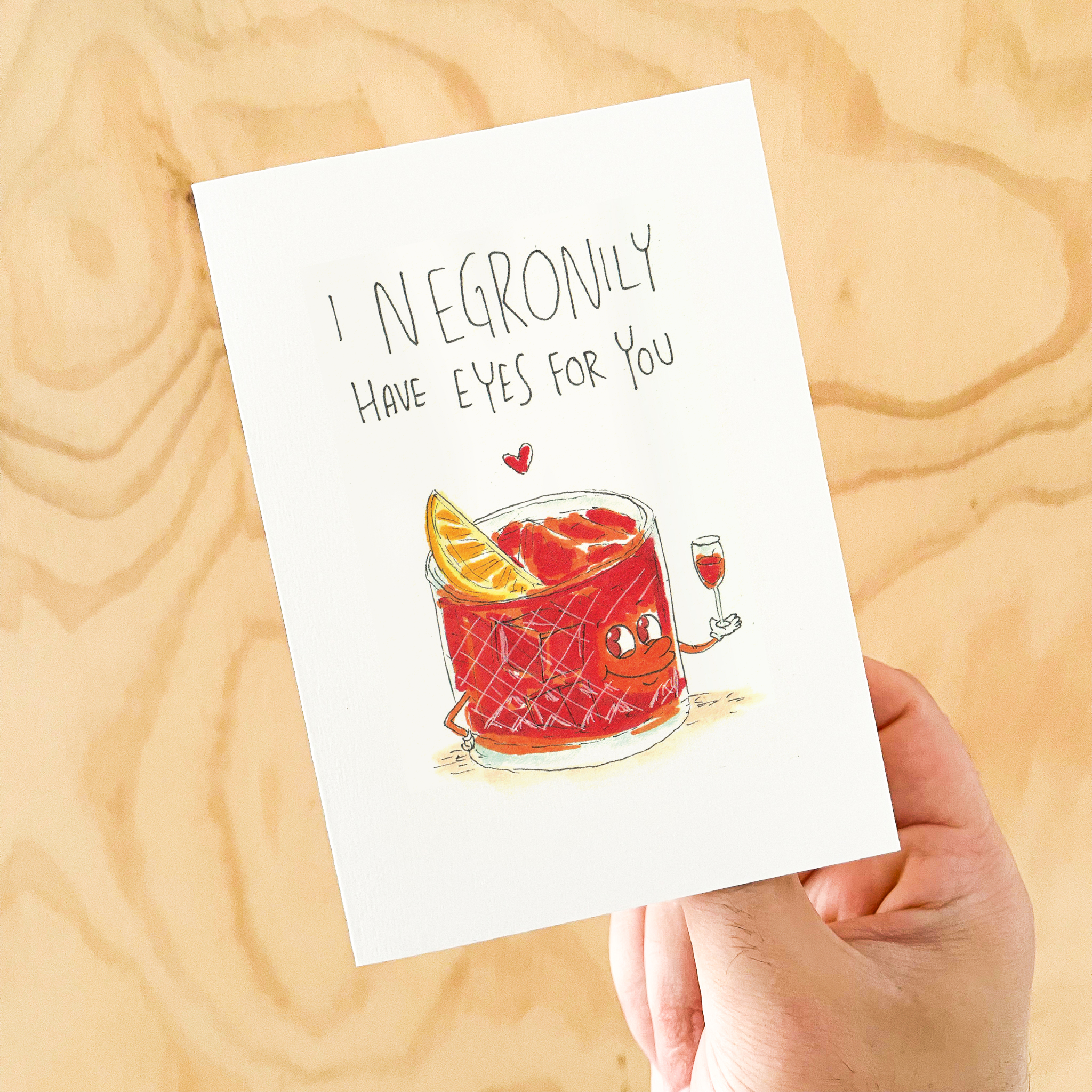 I Negronily have Eyes For You