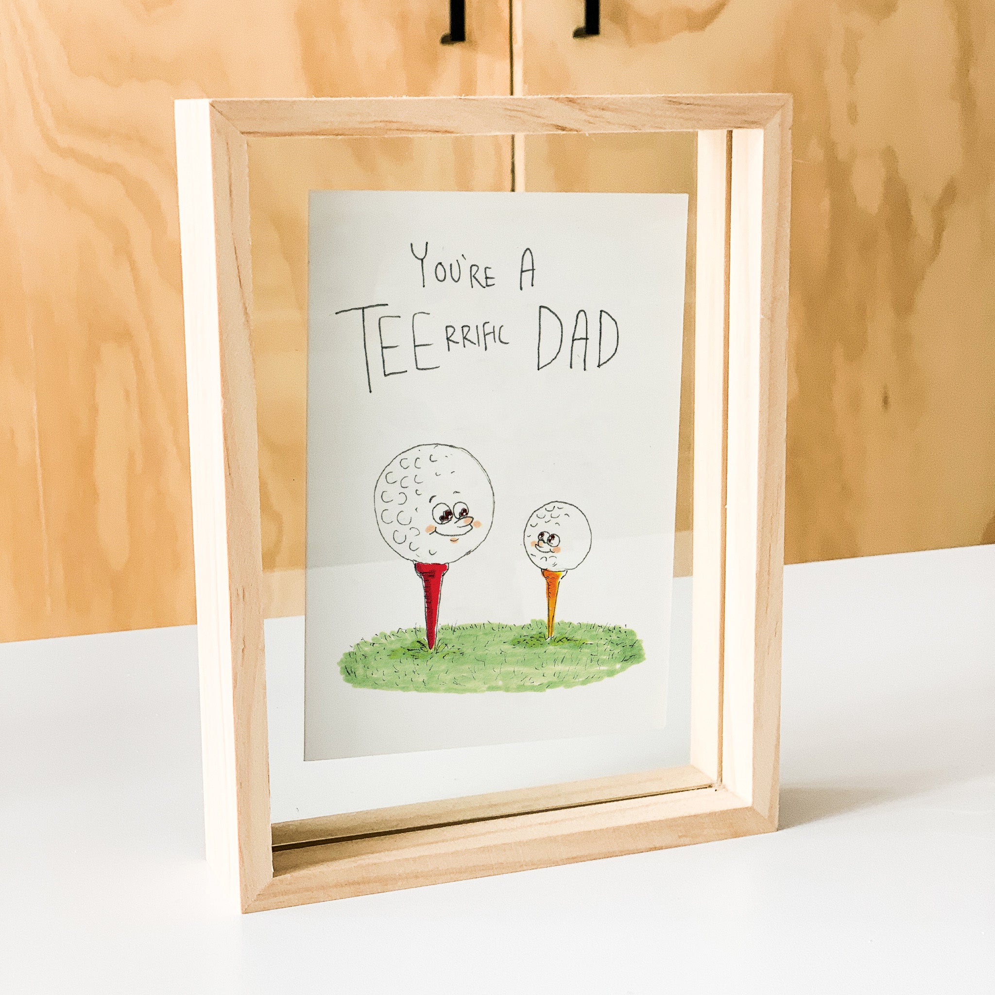 You're a TEErrific Dad - Well Drawn