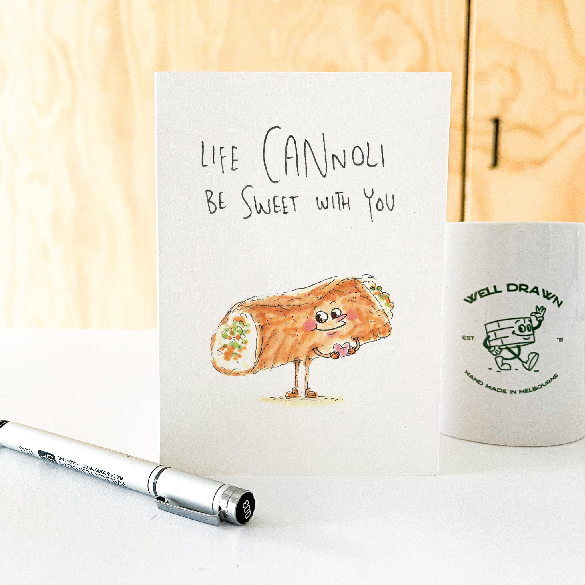 Life Cannoli Be Sweet With You