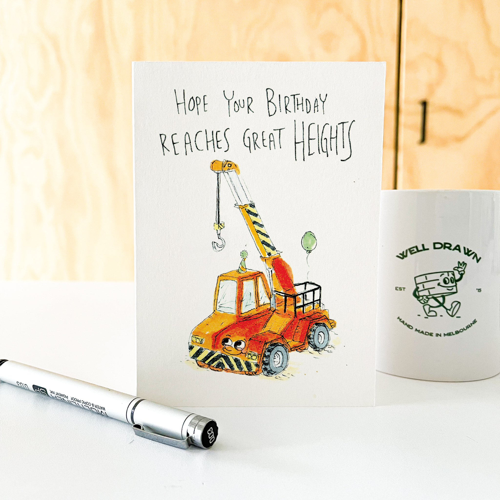 Hope Your Birthday Reaches Great Heights  |  Construction birthday card - Well Drawn