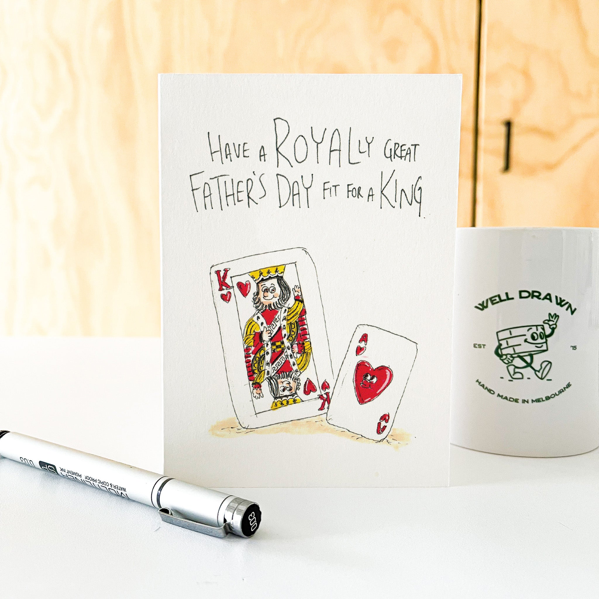 Have a Royally Great Father's Day, Fit for a King - Well Drawn