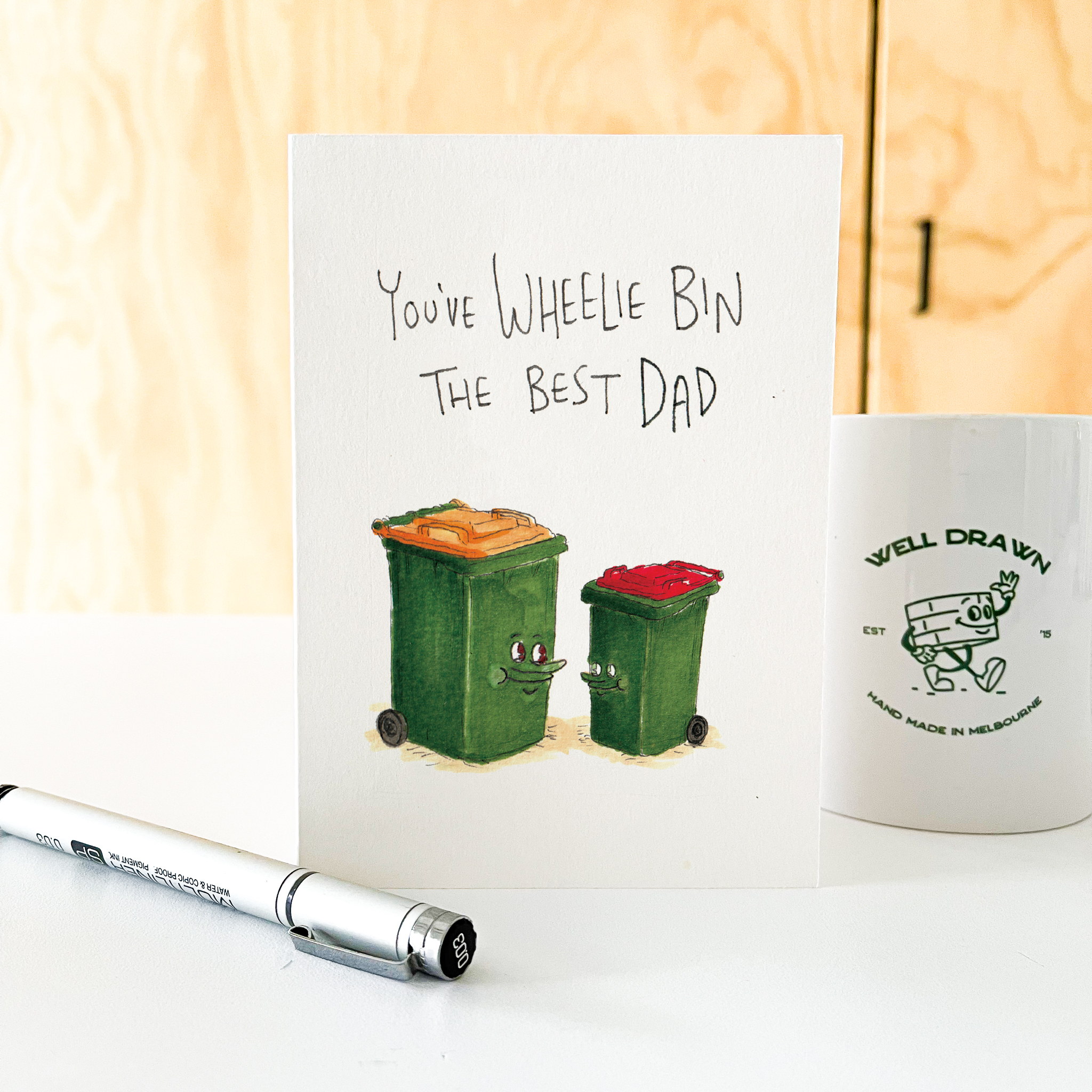 You've Wheelie Bin the Best Dad
