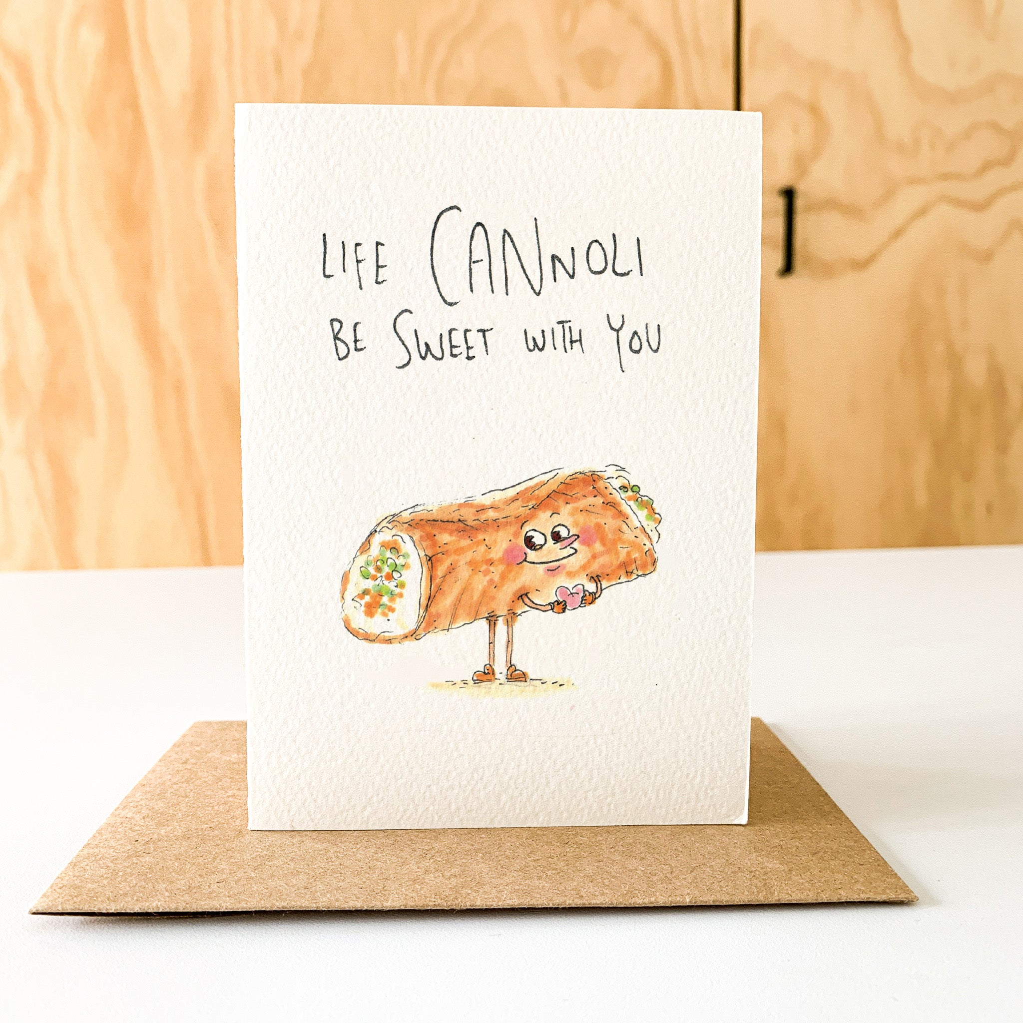 Life Cannoli Be Sweet With You