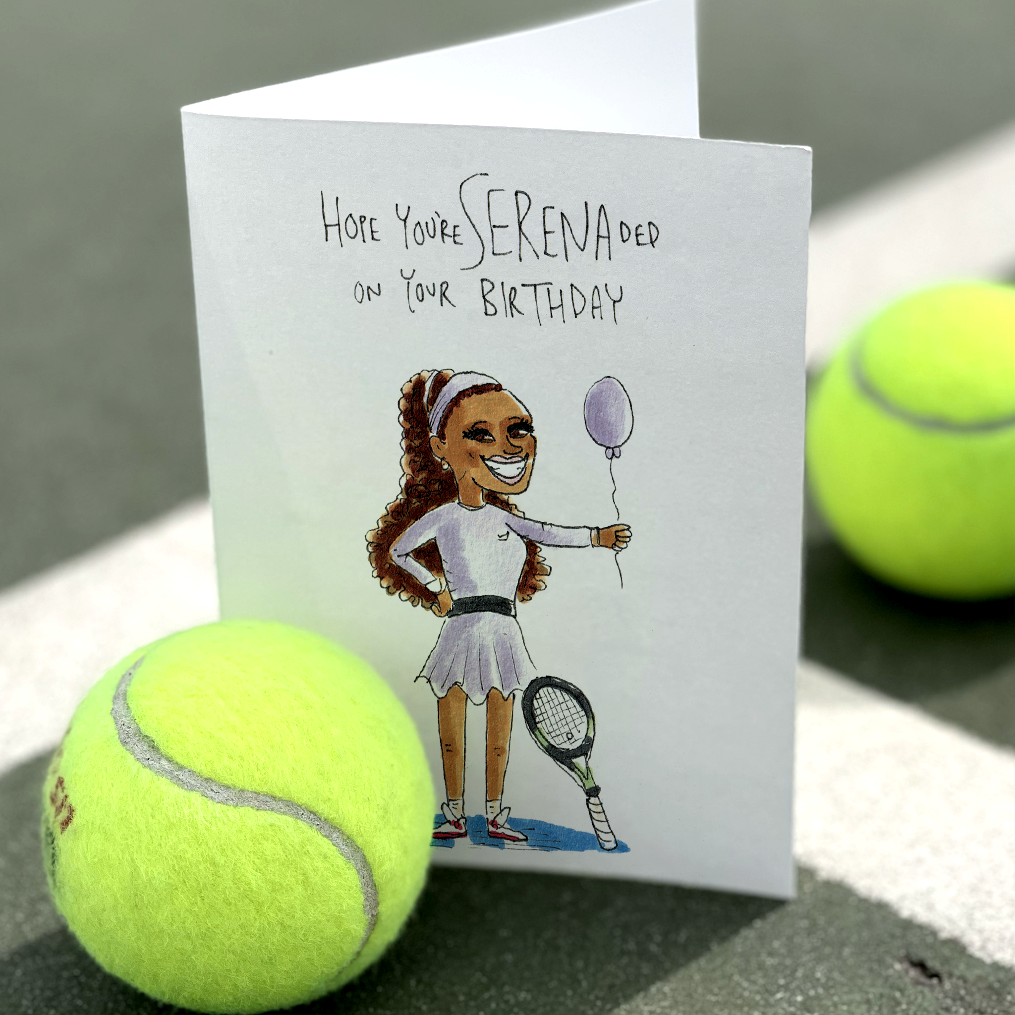 Hope You're Serenaded On Your Birthday - TENNIS FANS collection