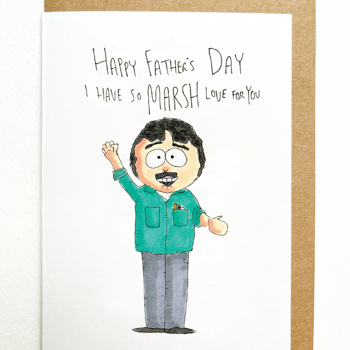 Happy Father's Day, I have so Marsh love for you greeting card lifestyle photo