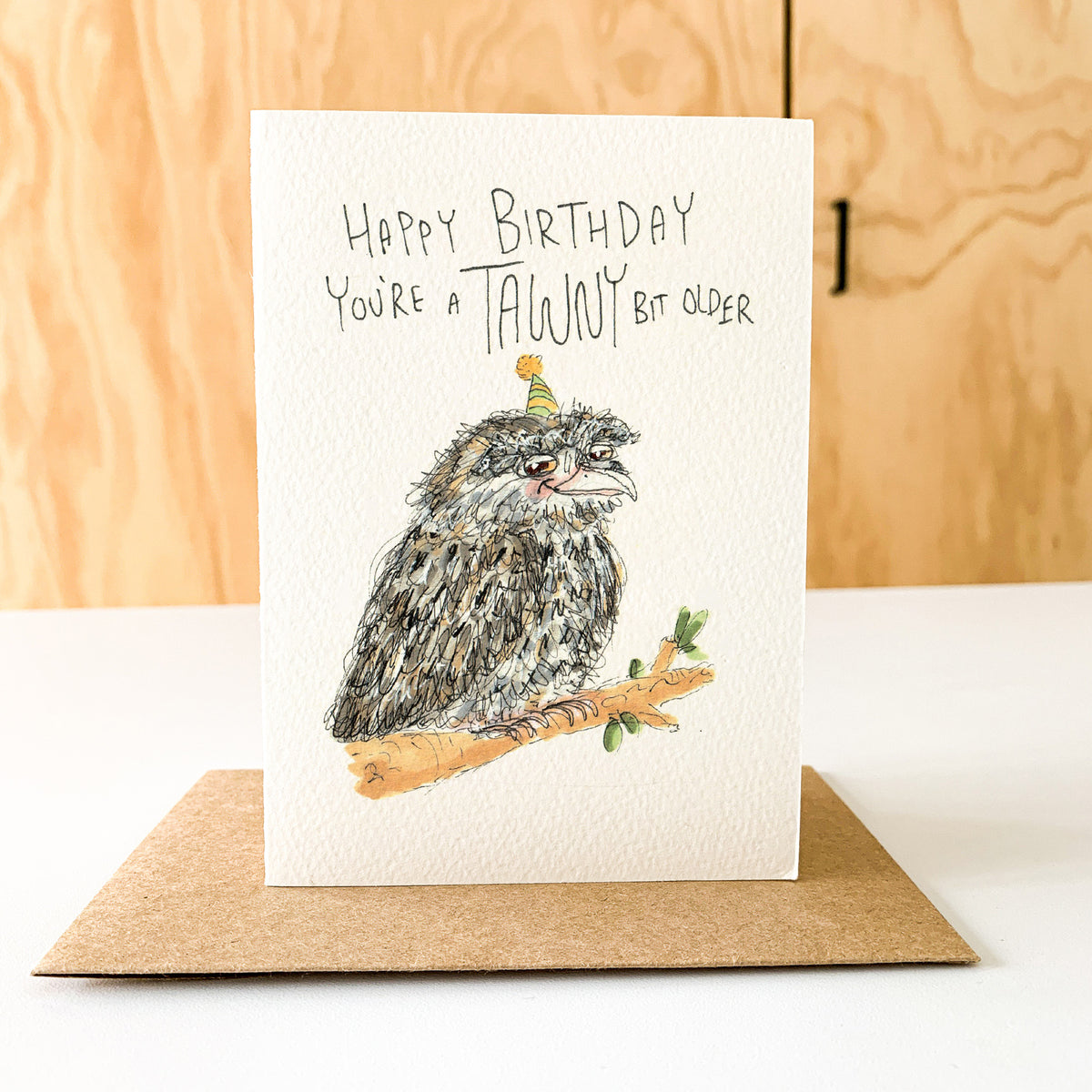Happy Birthday You're a TAWNY Bit Older tawny frogmouth birthday card by Well Drawn, image 7