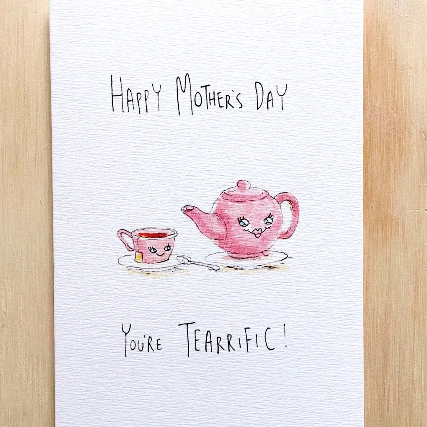 Happy Mother's Day, You're Tearrific - Well Drawn