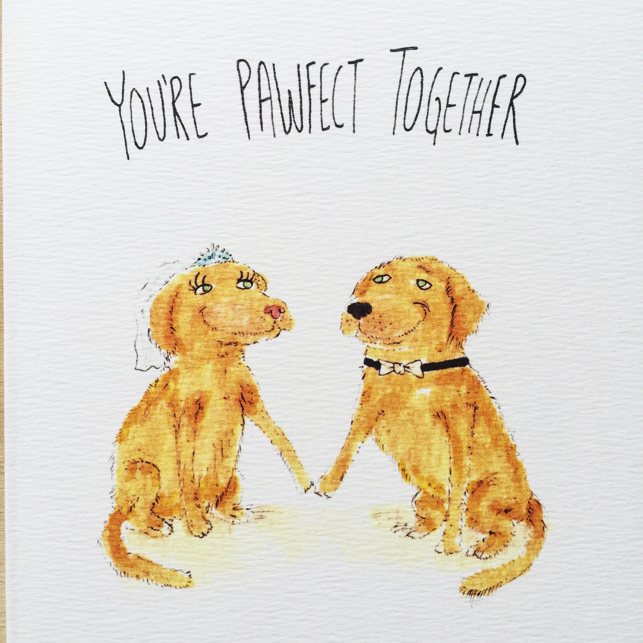 You're Pawfect Together - Well Drawn