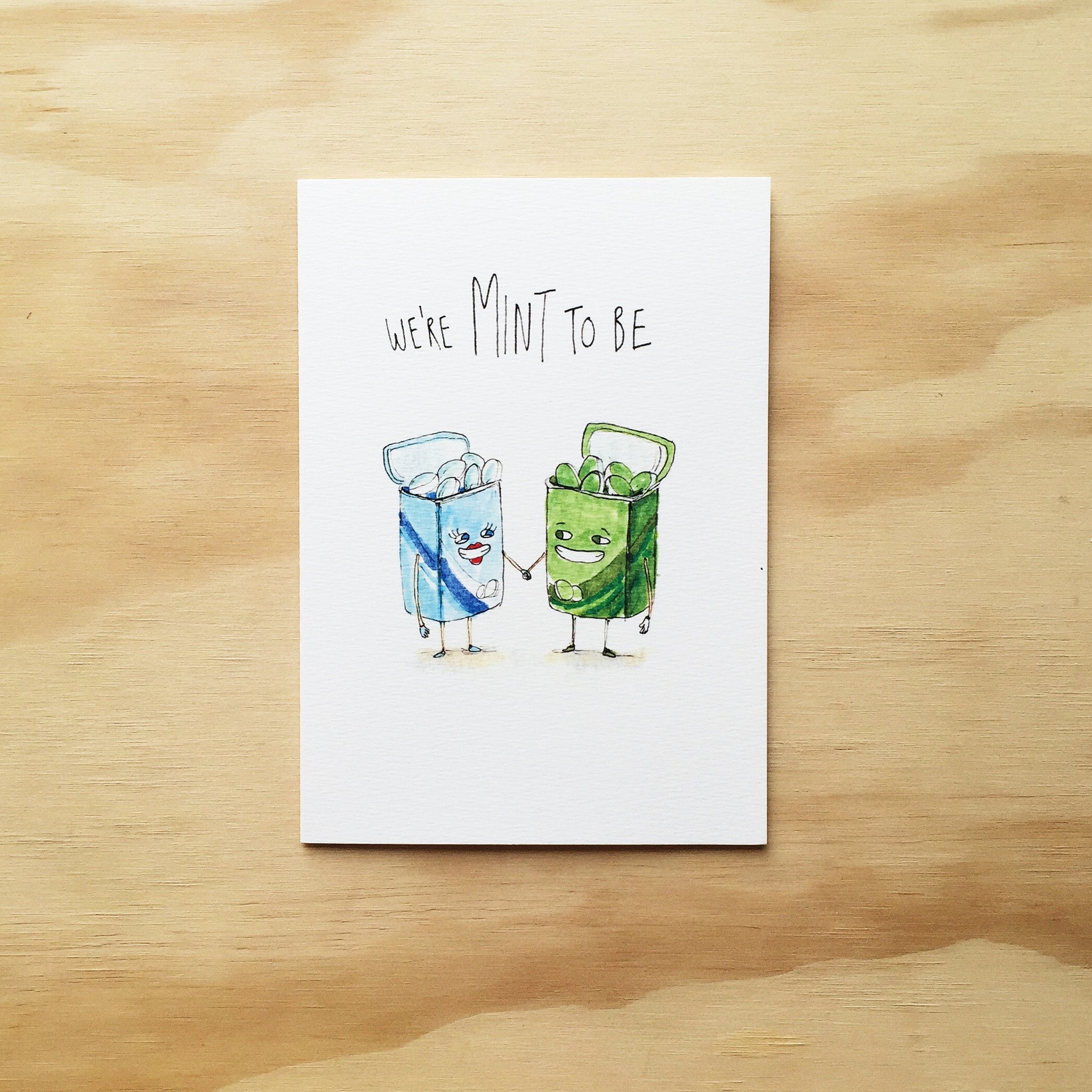 We're Mint To Be - Well Drawn