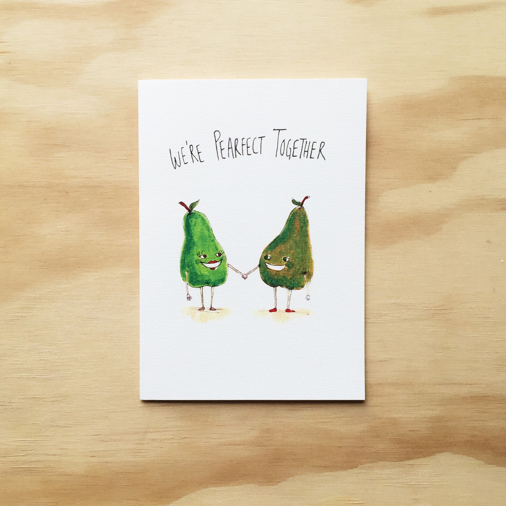 We're Pearfect Together - Well Drawn
