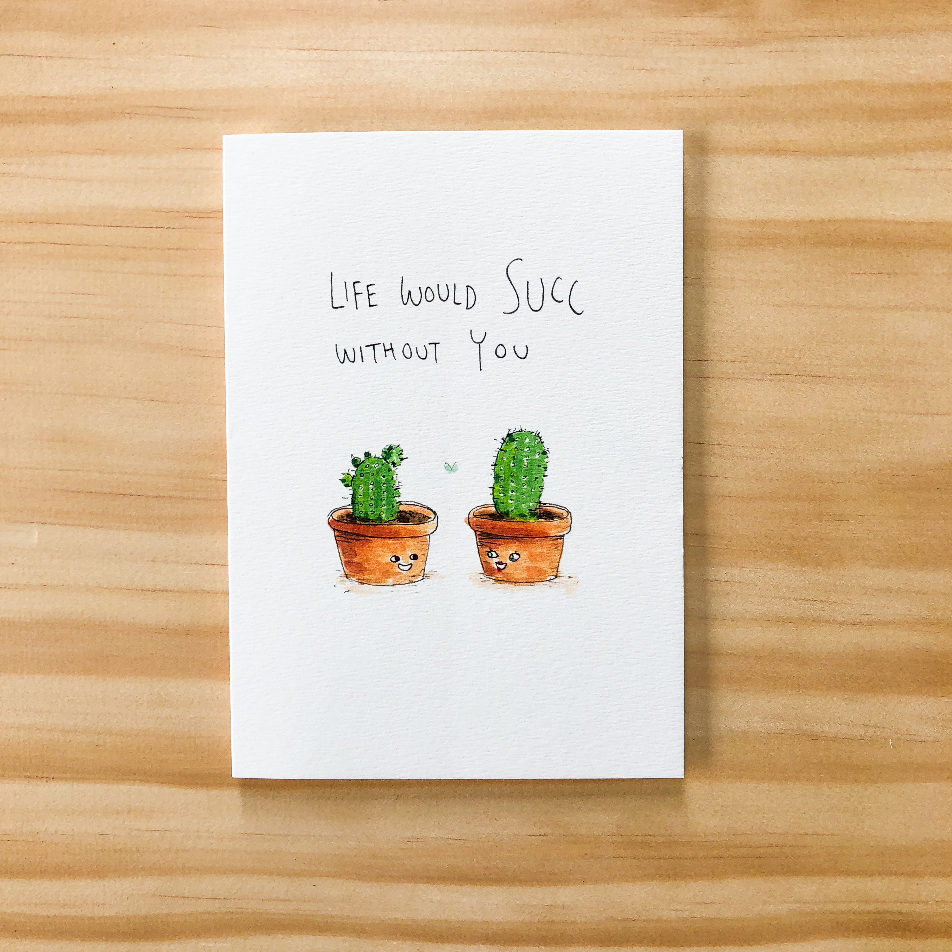 Life Would Succ Without You - Well Drawn