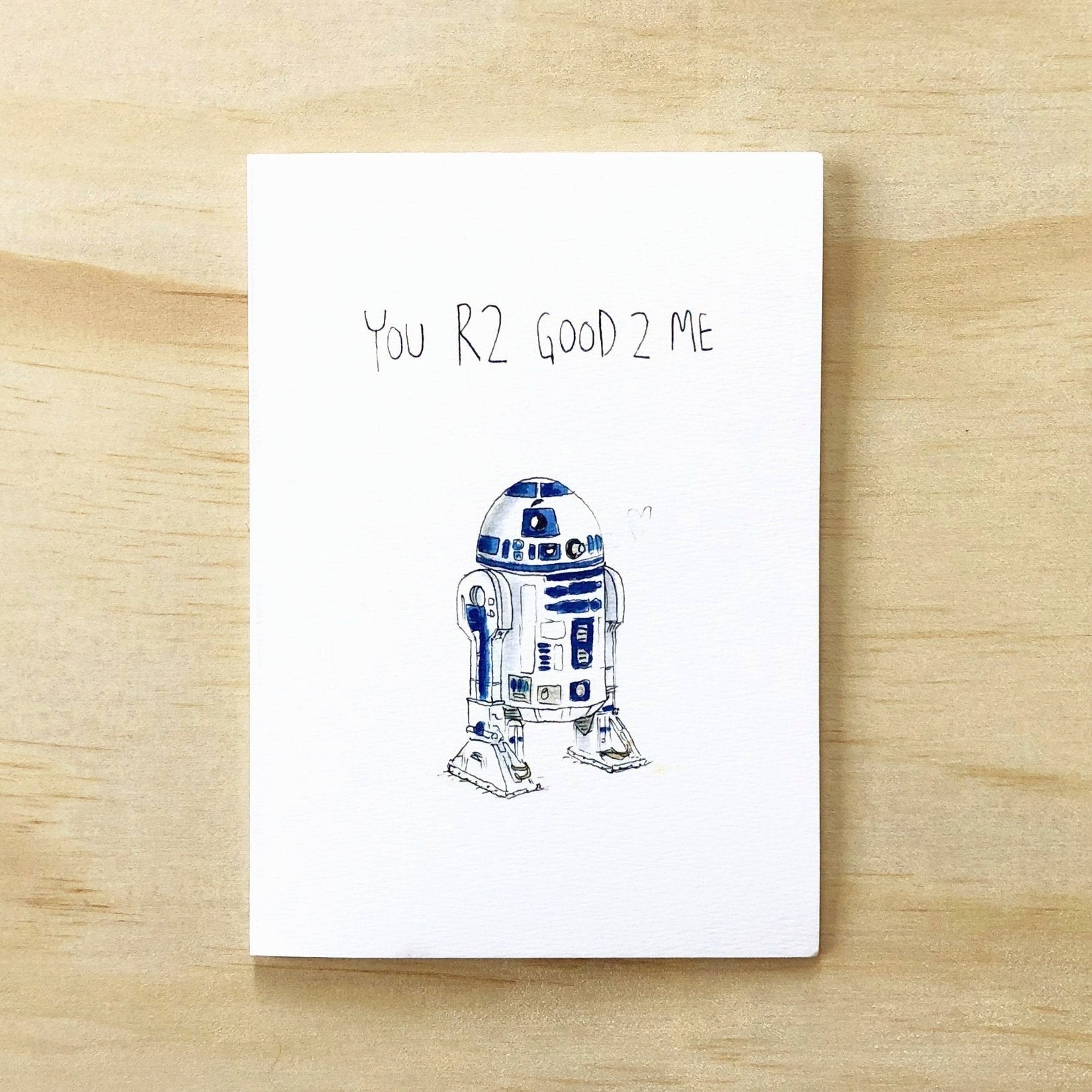 You R2 GooD 2 Me | unique card | lovely card | hand-made card