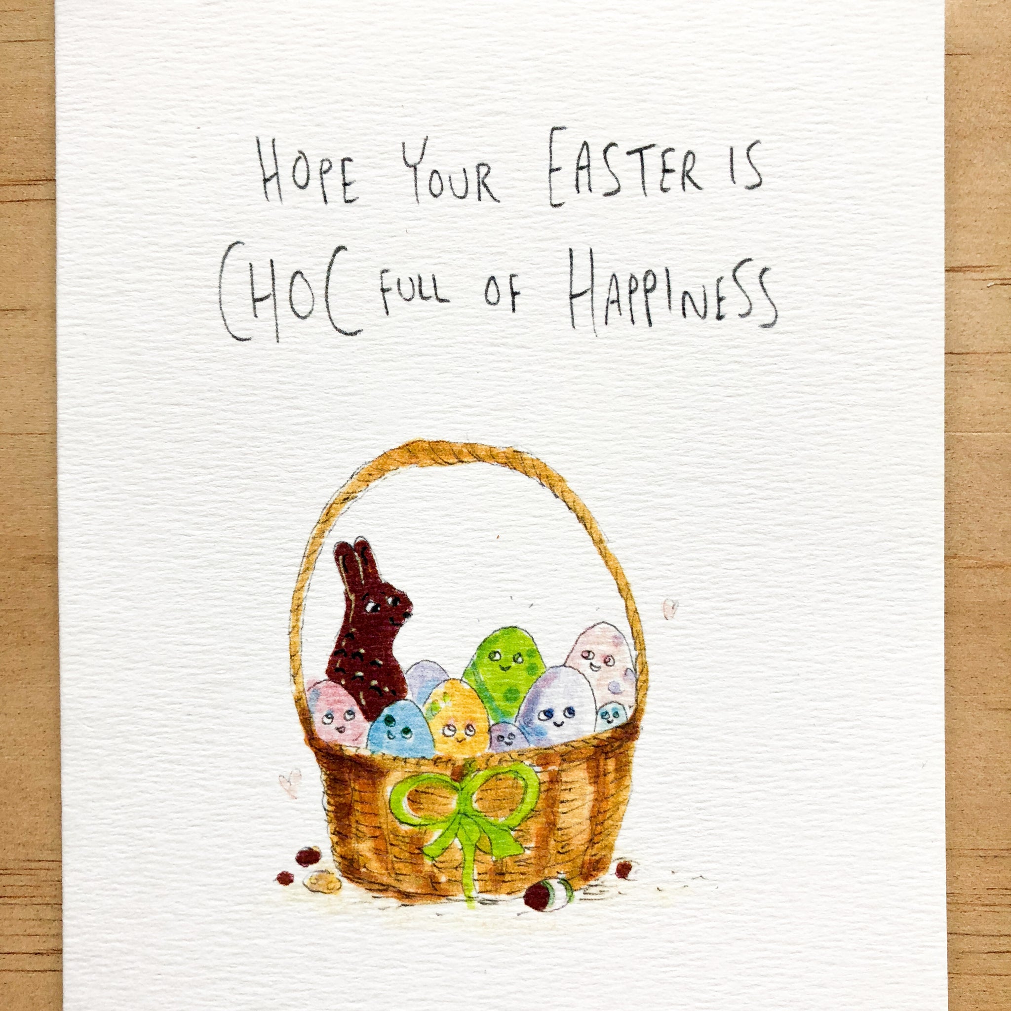 Hope Your Easter Is Choc Full of Happiness - Well Drawn