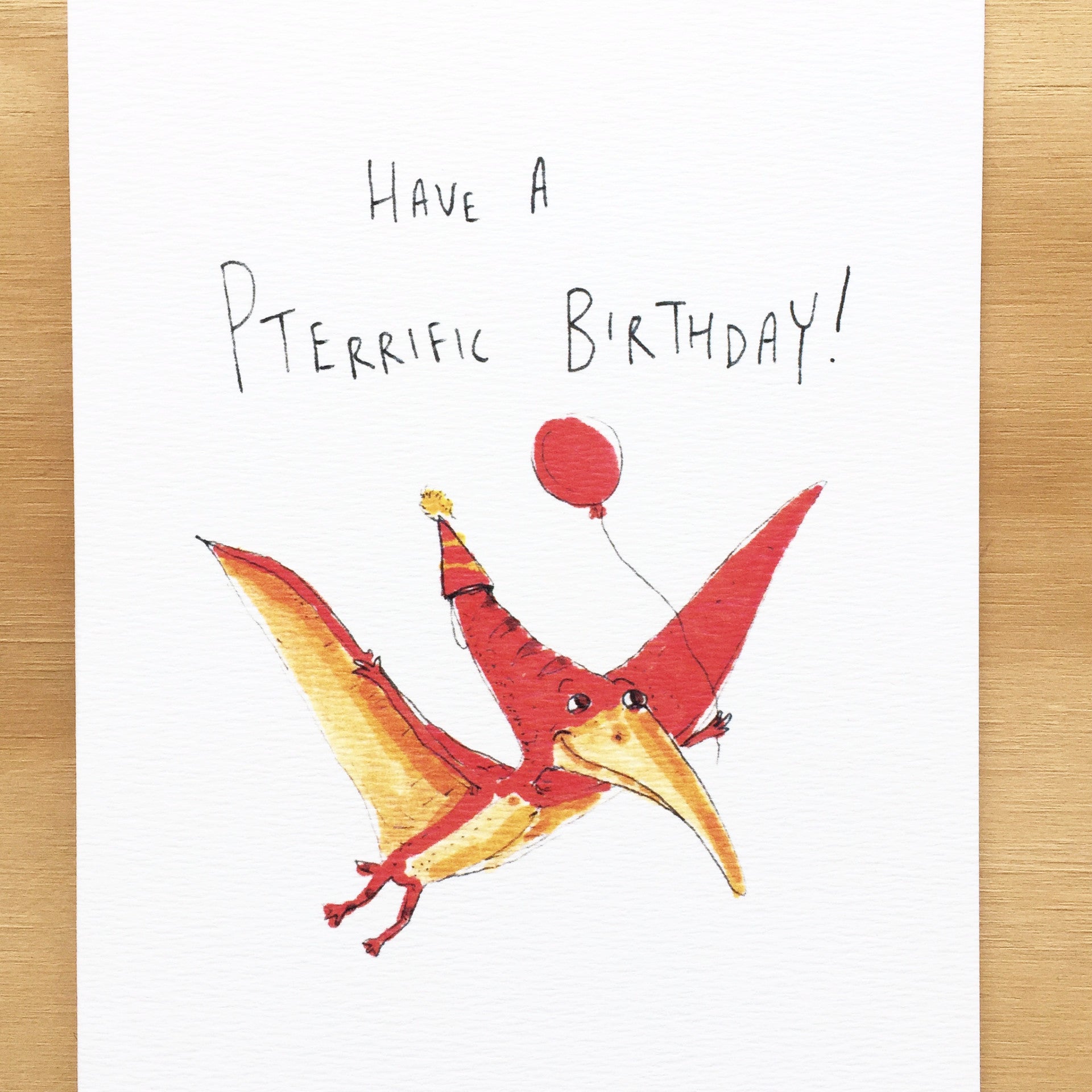 Have a Pterrific Birthday - Well Drawn